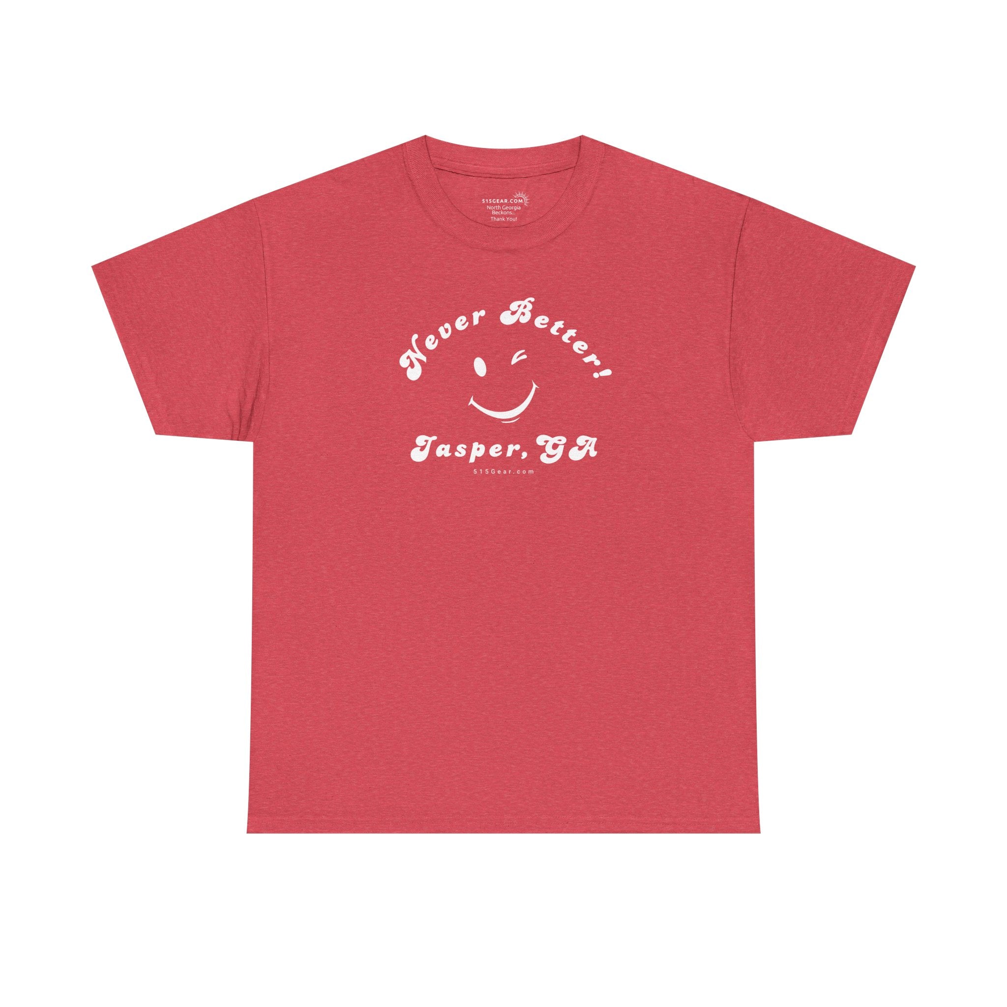 “Never Better” – Jasper Edition, Unisex T-Shirt