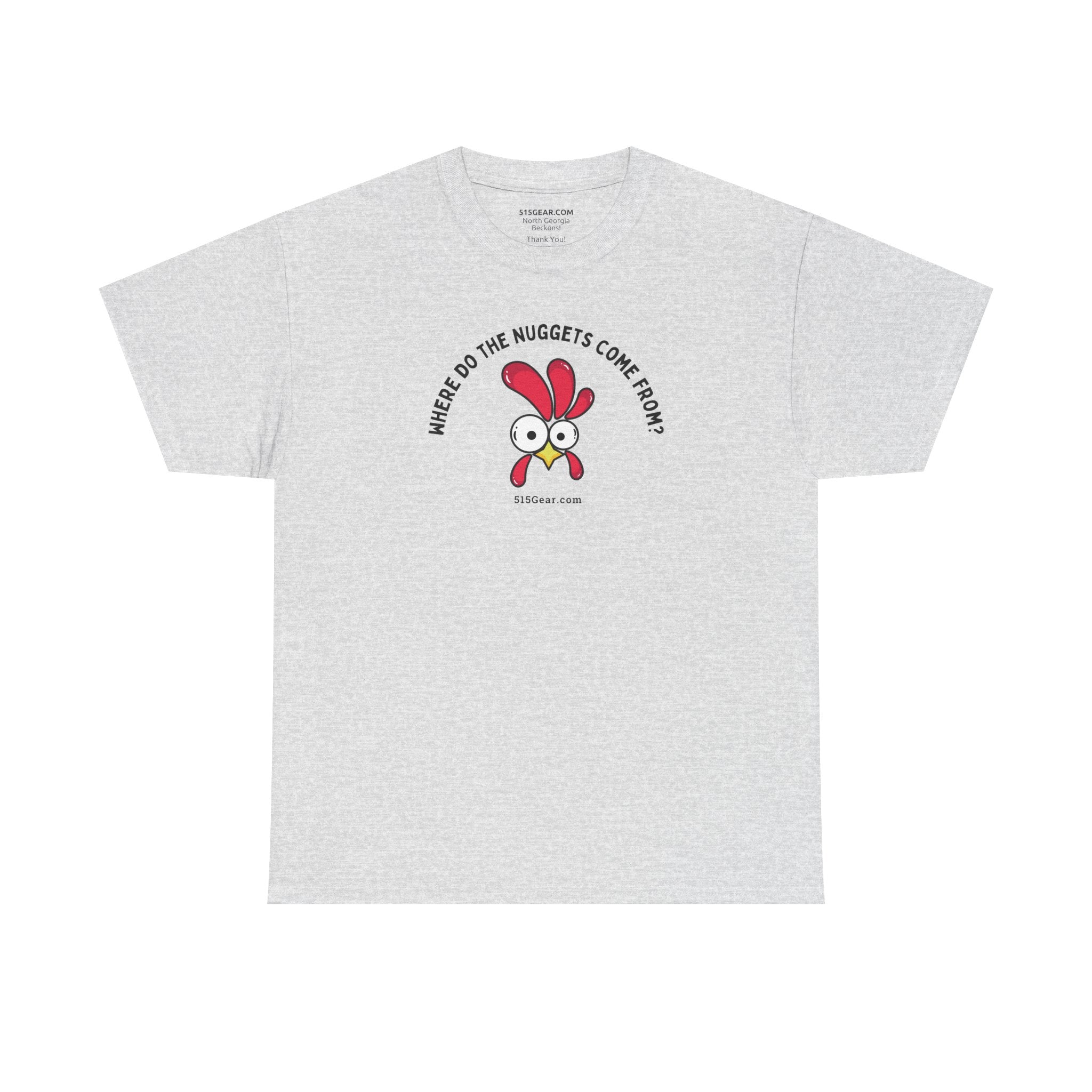 unisex adult t-shirt, where do nuggets come from | 515Gear.com | anyone love a fun t-shirt?