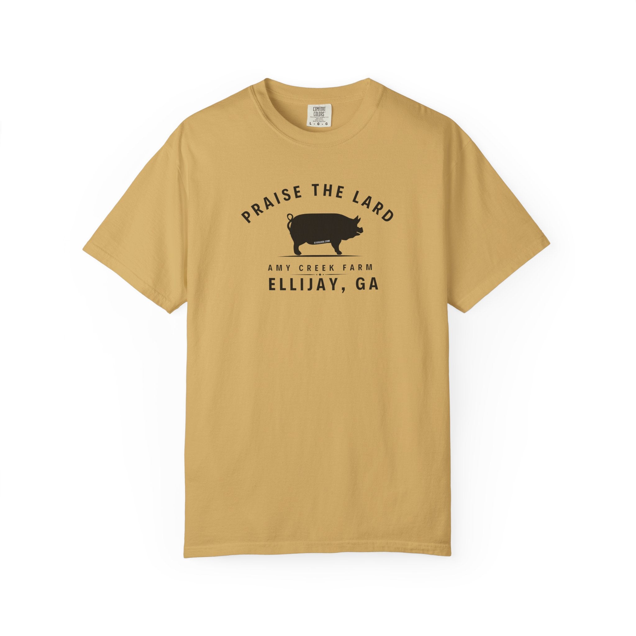 Praise the Lard, Amy Creek Farm, Ellijay - Comfort Colors Unisex Garment-Dyed T-shirt