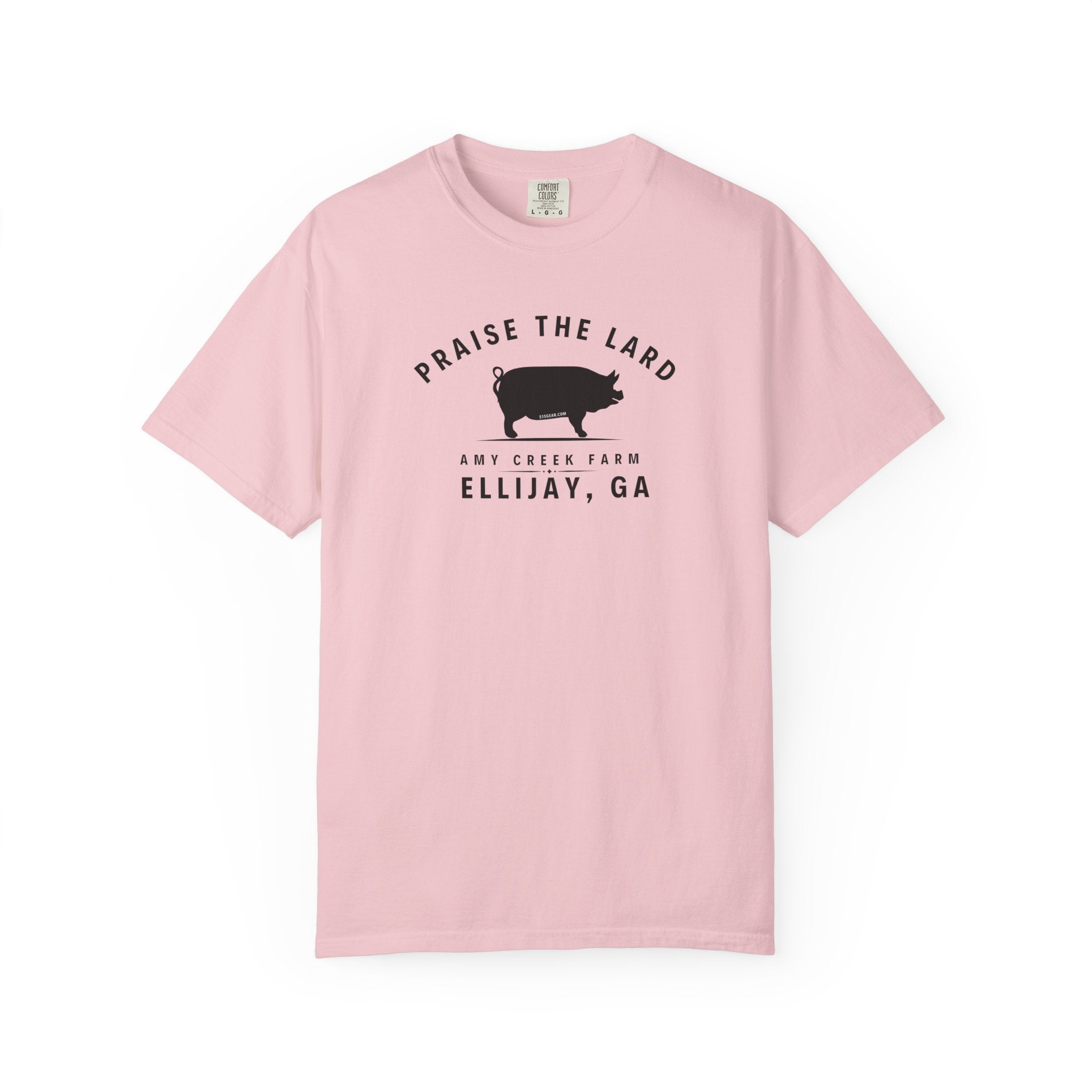 Praise the Lard, Amy Creek Farm, Ellijay - Comfort Colors Unisex Garment-Dyed T-shirt