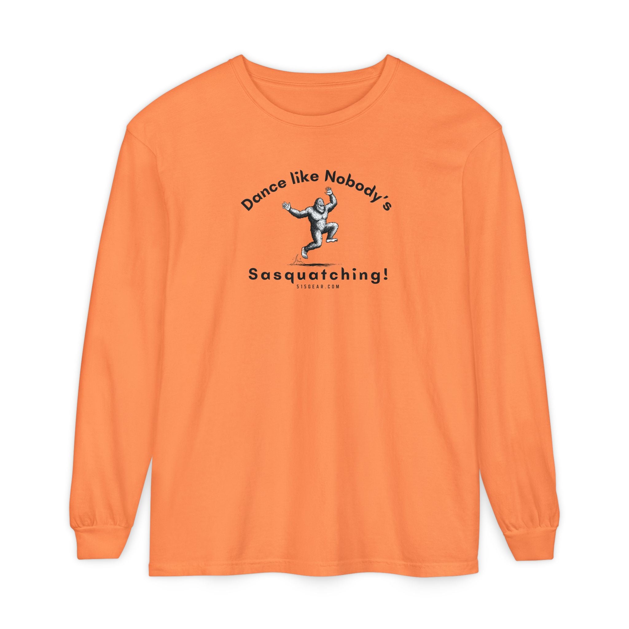 Dance Like Nobody's Sasquatching - Comfort Colors Unisex Long Sleeve T-Shirt by 515Gear.com
