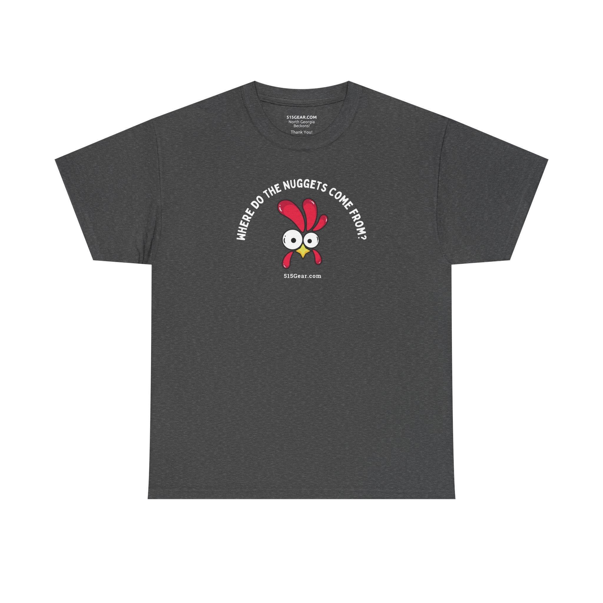 unisex adult t-shirt, where do nuggets come from | 515Gear.com | anyone love a fun t-shirt?
