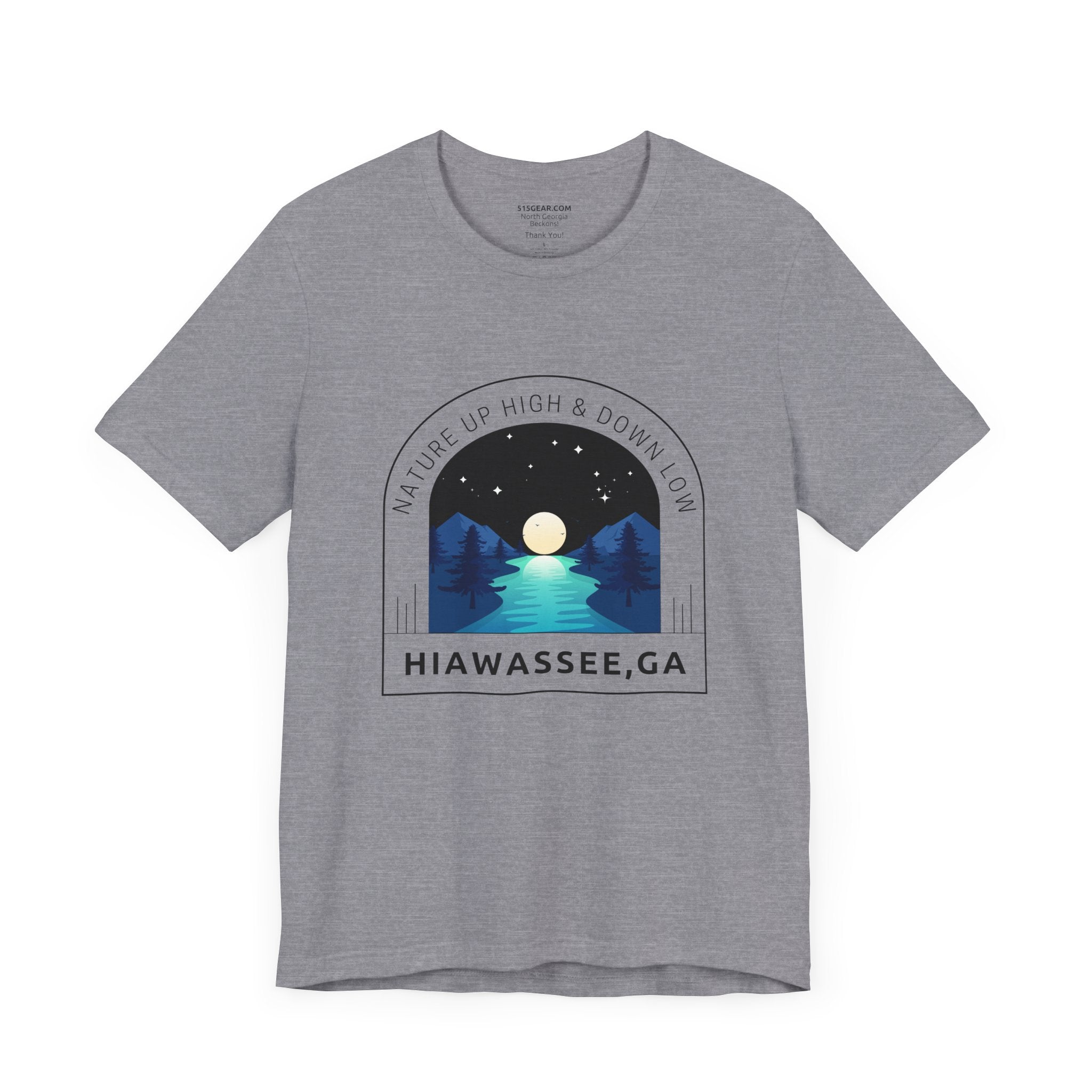 Unisex Adult T-shirt, by 515Gear.com | Hiawassee, GA | Nature up High & Down Below!