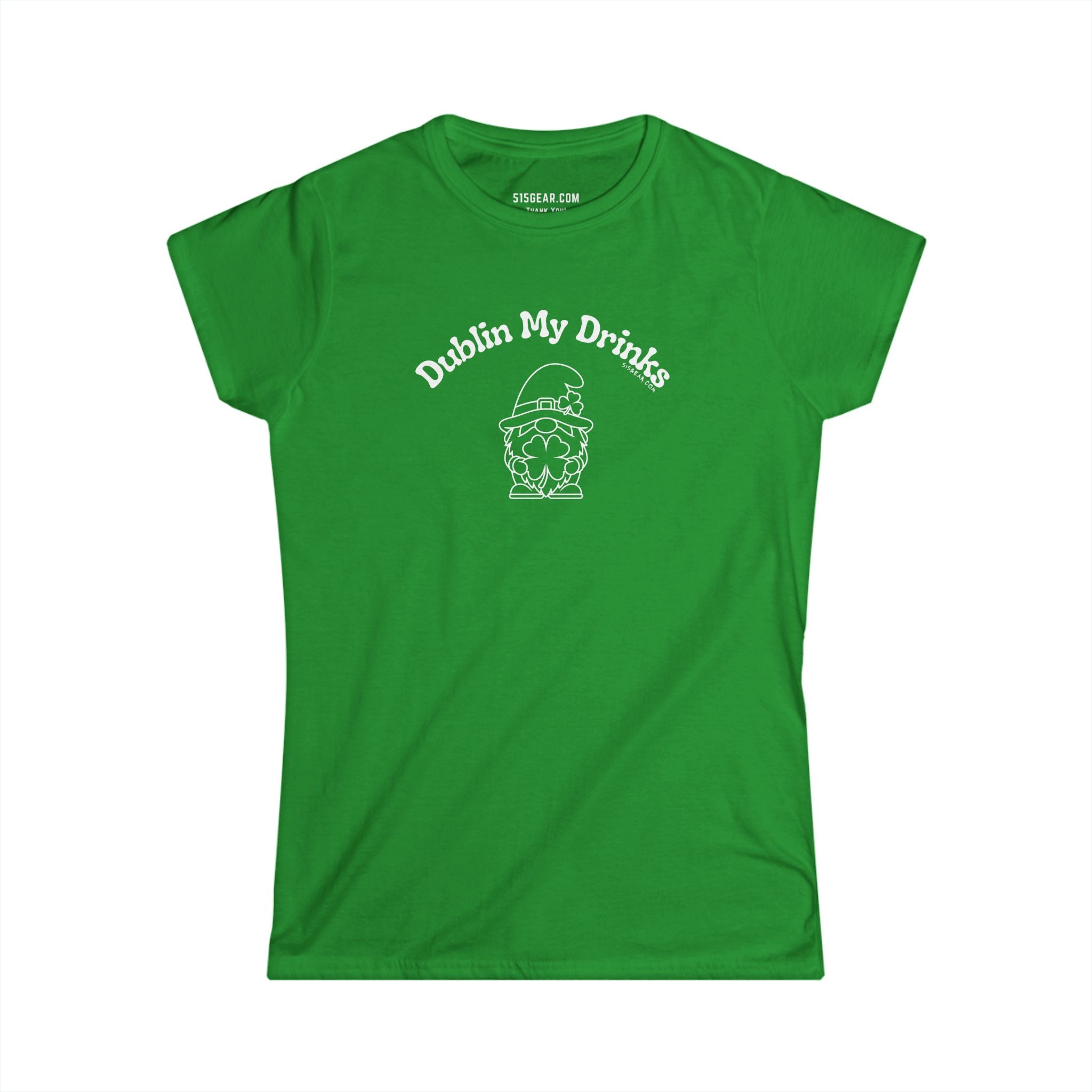 Dublin My Drinks Women's Softstyle Leprechaun Tee