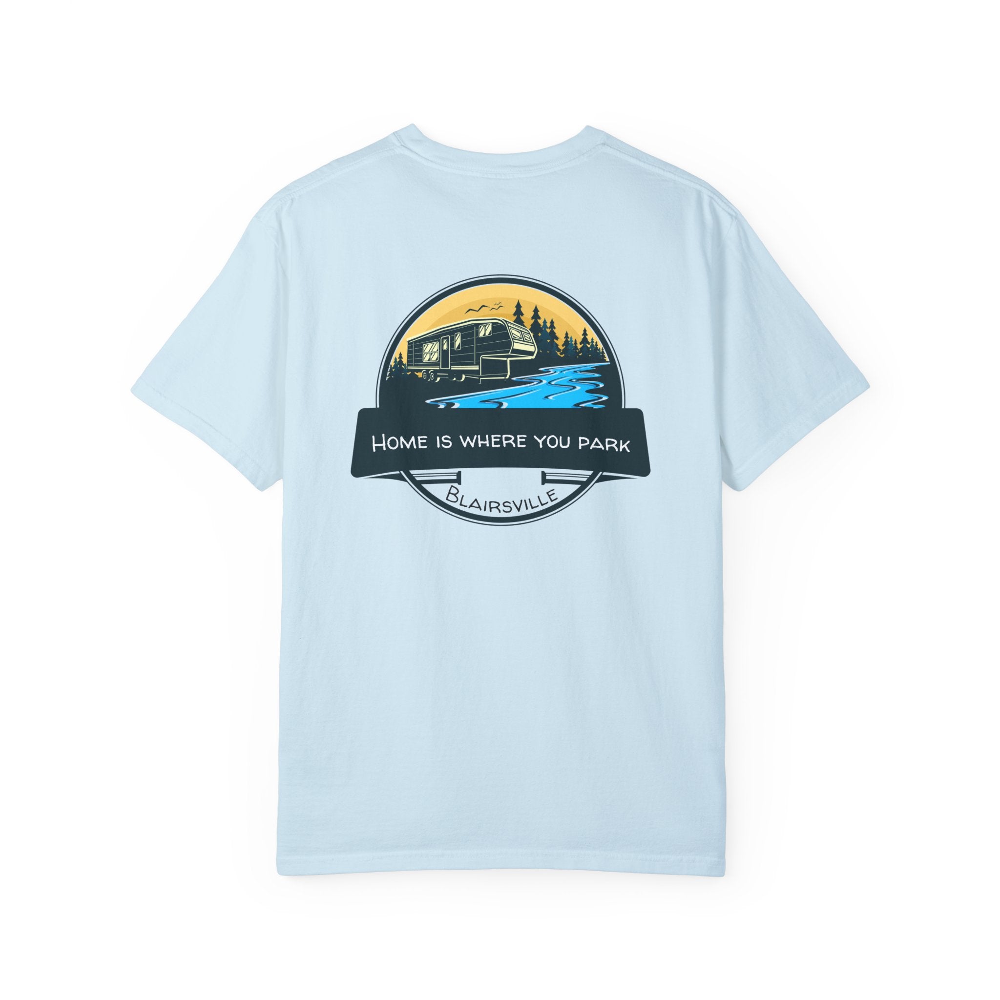 Unisex Adult T-shirt, RV design by 515Gear.com | Blairsville, GA | Home is where you park!