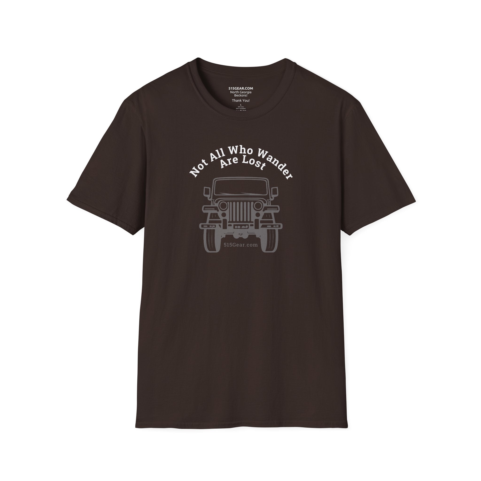 Not All Who Wander Are Lost - Unisex T-Shirt