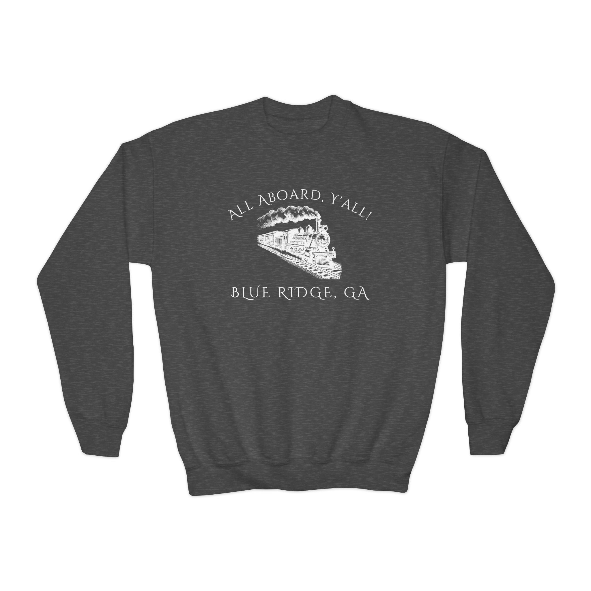 Dark gray kids sweatshirt with train graphic and text "All Aboard, Y'all - Blue Ridge, GA" by 515Gear.com