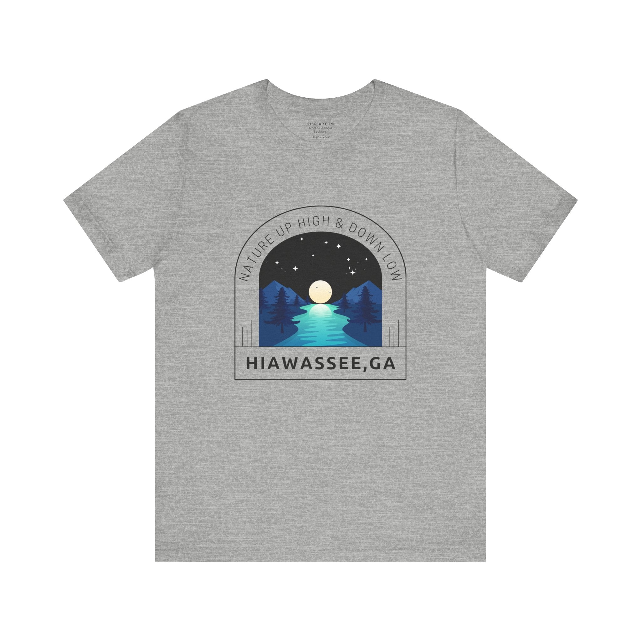 Unisex Adult T-shirt, by 515Gear.com | Hiawassee, GA | Nature up High & Down Below!