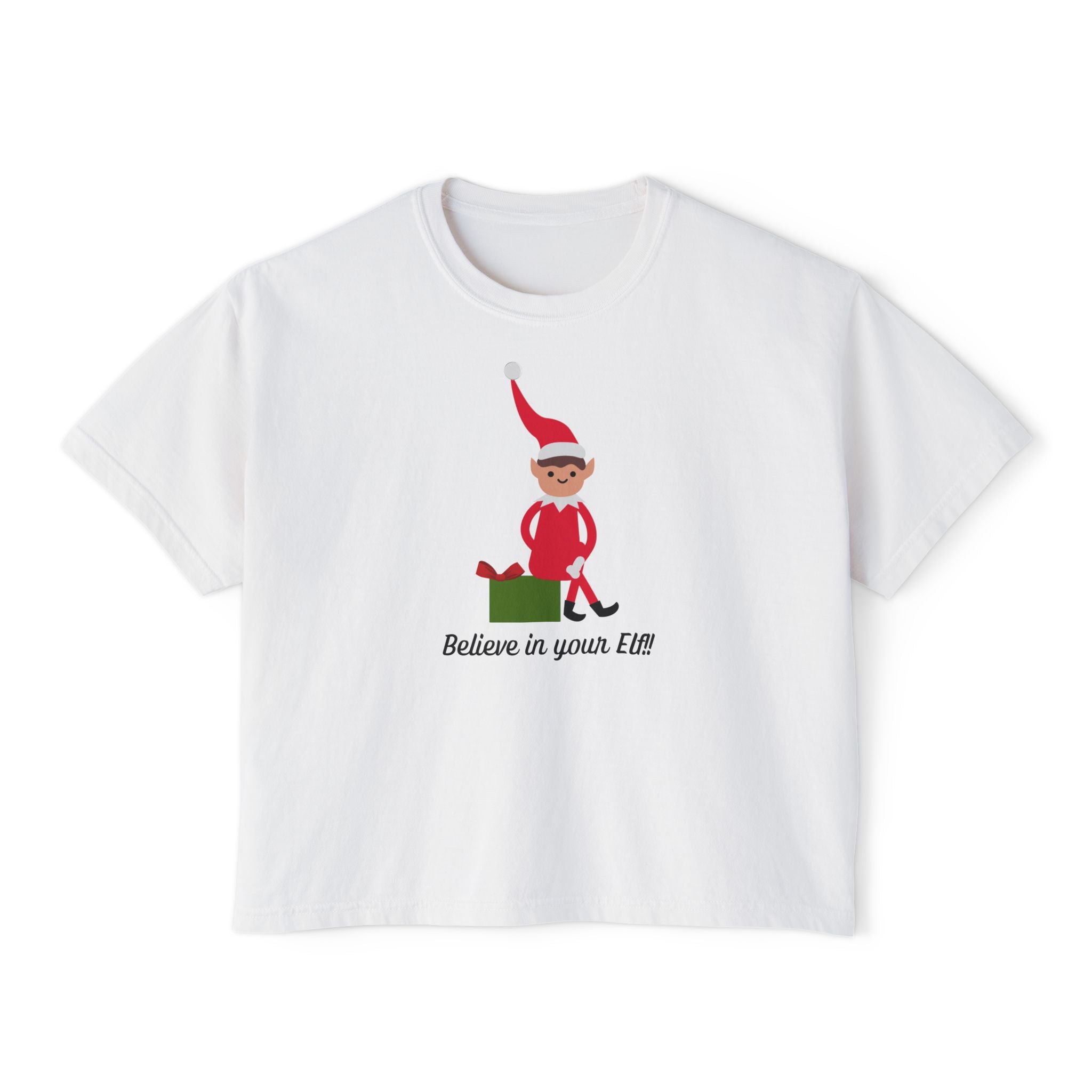 Women's Believe in your Elf! Boxy Tee