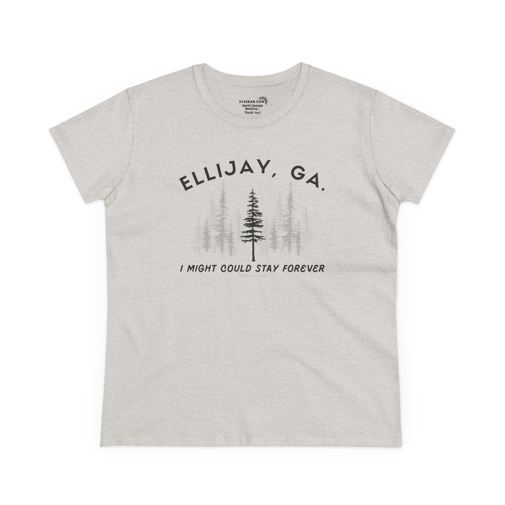 Women's semi-fitted t-shirt by 515 Gear | Ellijay, GA | 'I might could stay forever' forest graphic