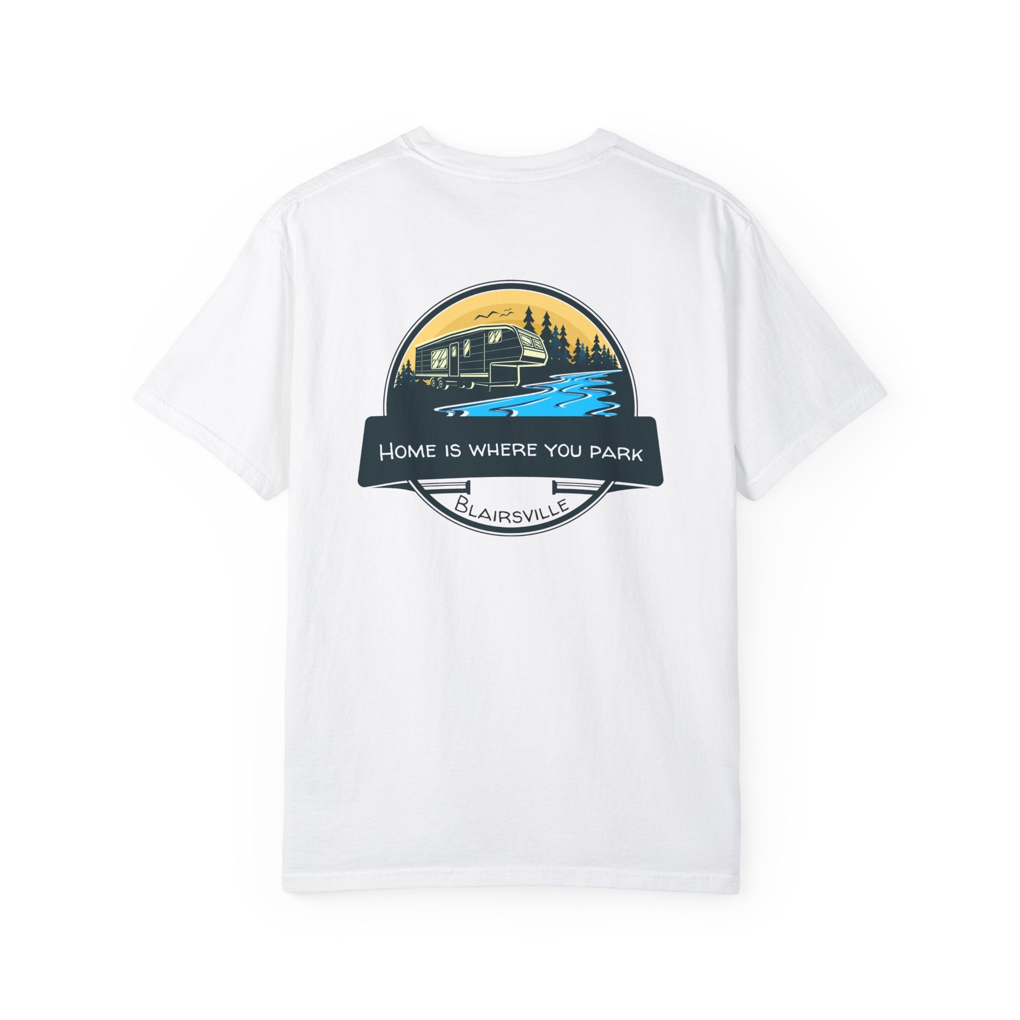 Unisex Adult T-shirt, RV design by 515Gear.com | Blairsville, GA | Home is where you park!