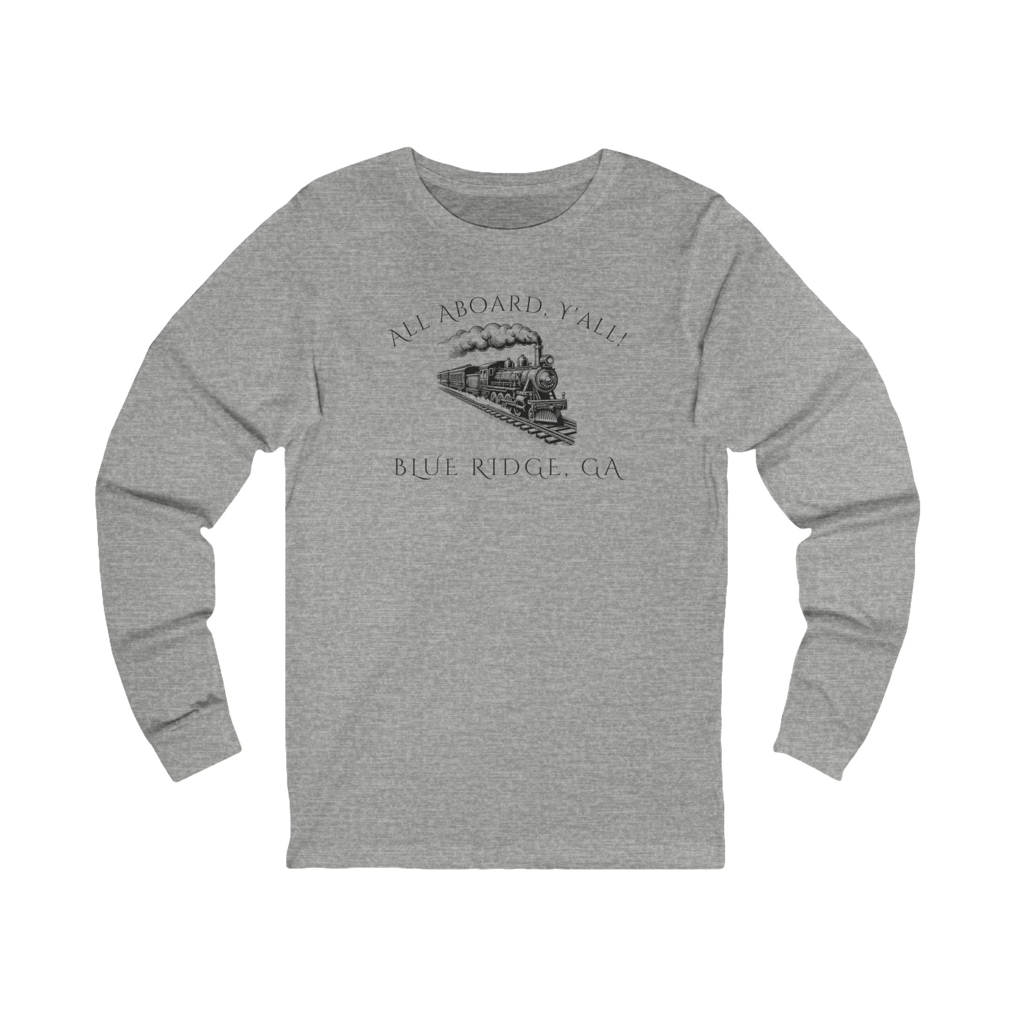 Gray long-sleeve shirt with train graphic and text "All Aboard, Y'all - Blue Ridge, GA"
