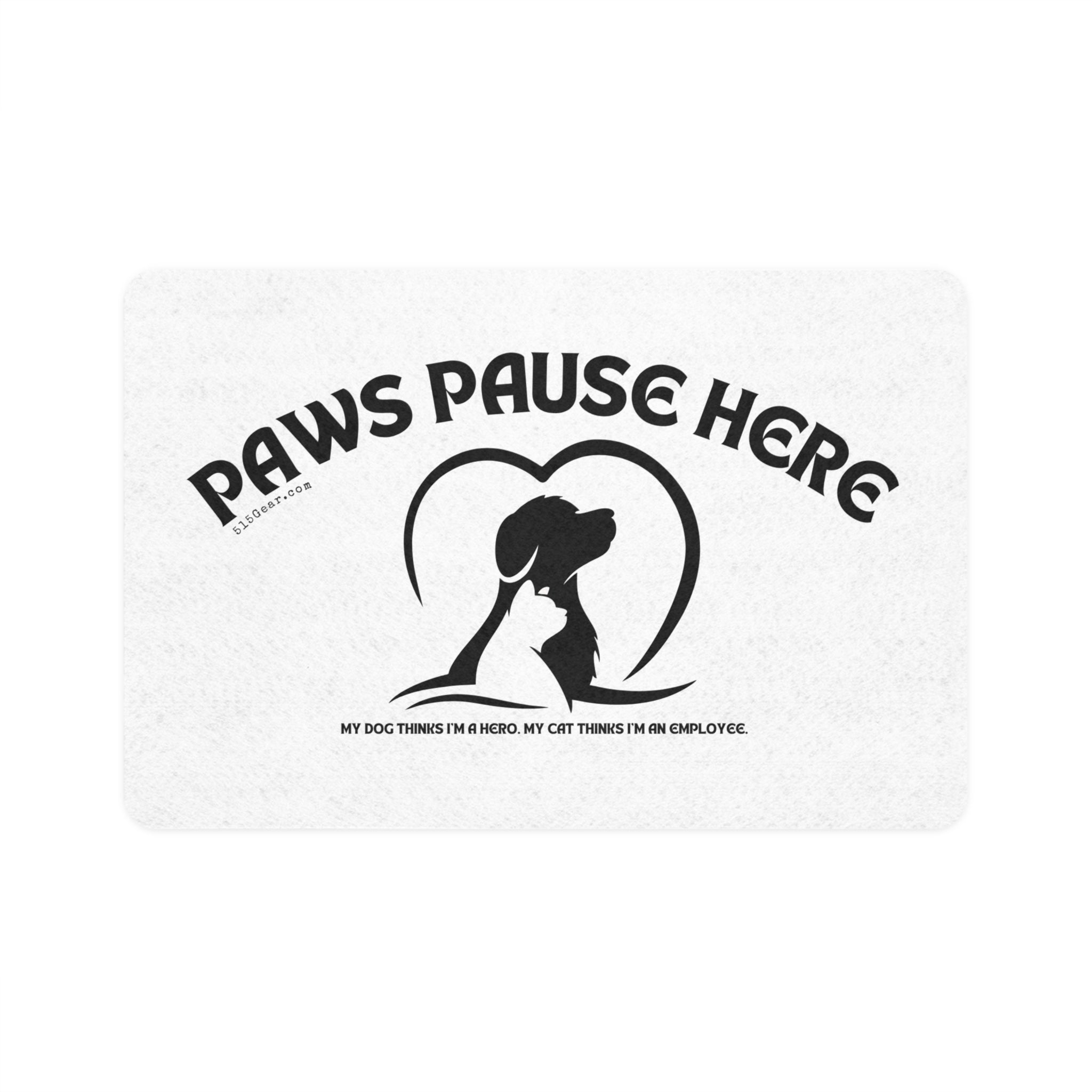 Pet Food Mat — "Paws Pause Here" Non-Slip Feeding Mat (12x18)