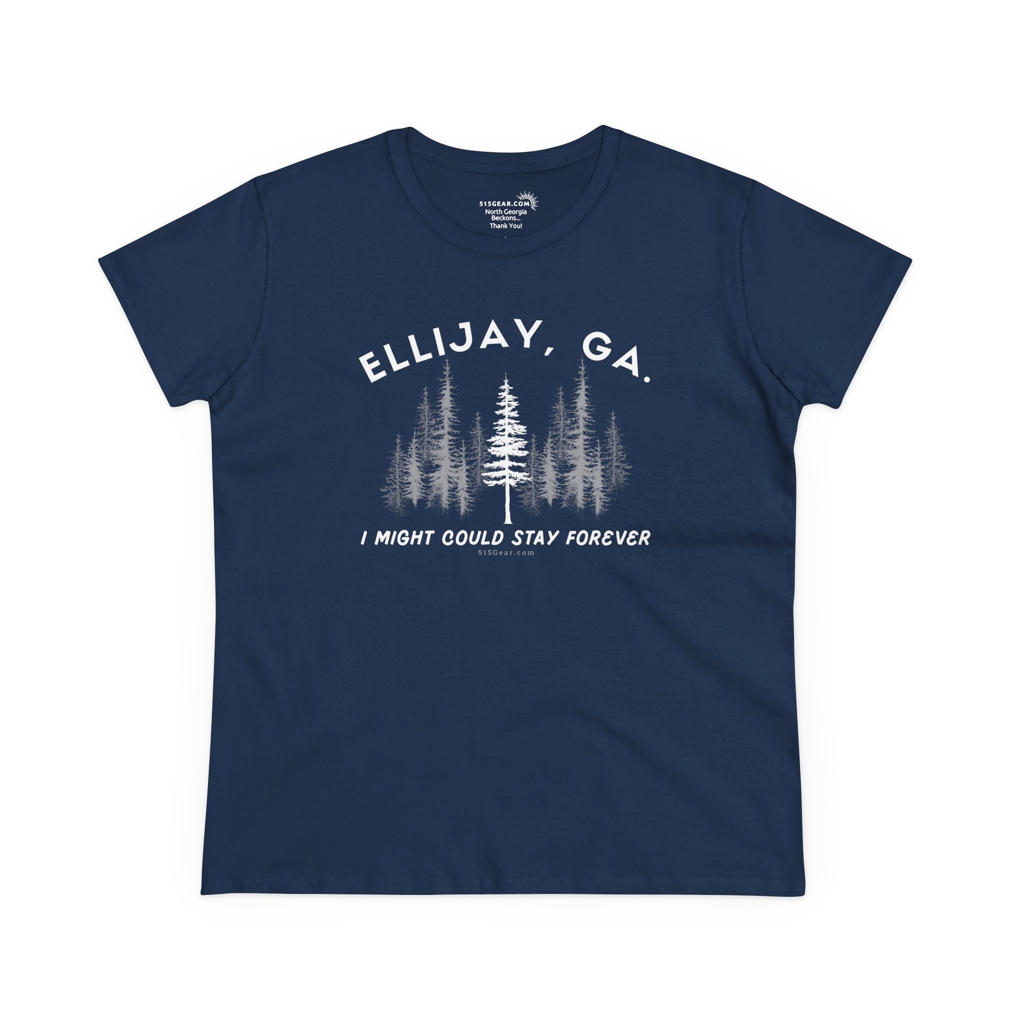 Women's semi-fitted t-shirt by 515 Gear | Ellijay, GA | 'I might could stay forever' forest graphic