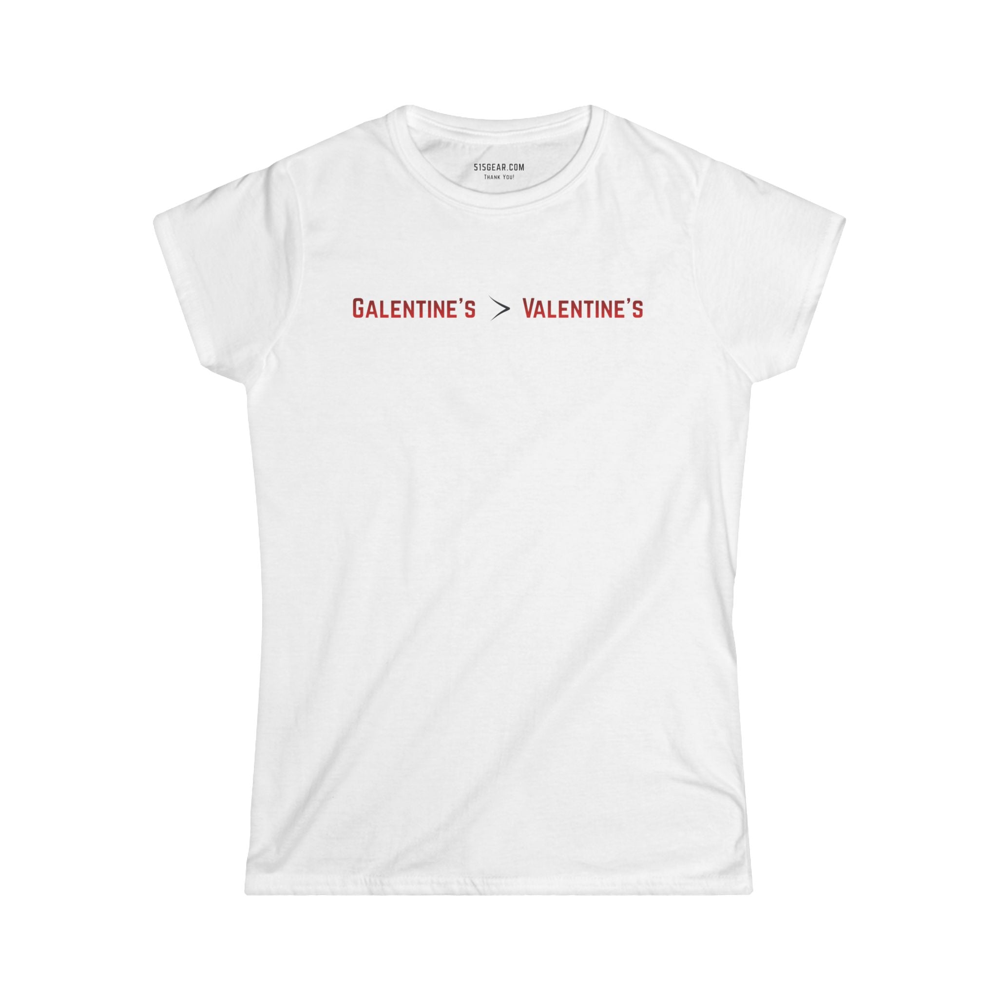 White women's Softstyle tee with text Galentine's over Valentine's Day celebrating Feb 13