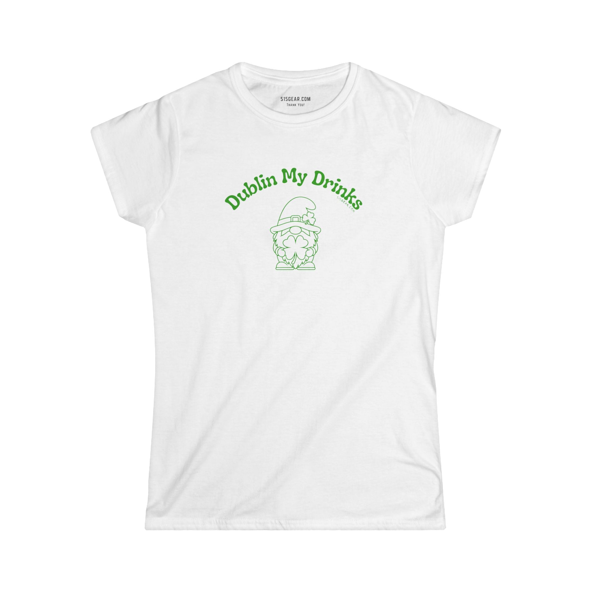 Dublin My Drinks Women's Softstyle Leprechaun Tee