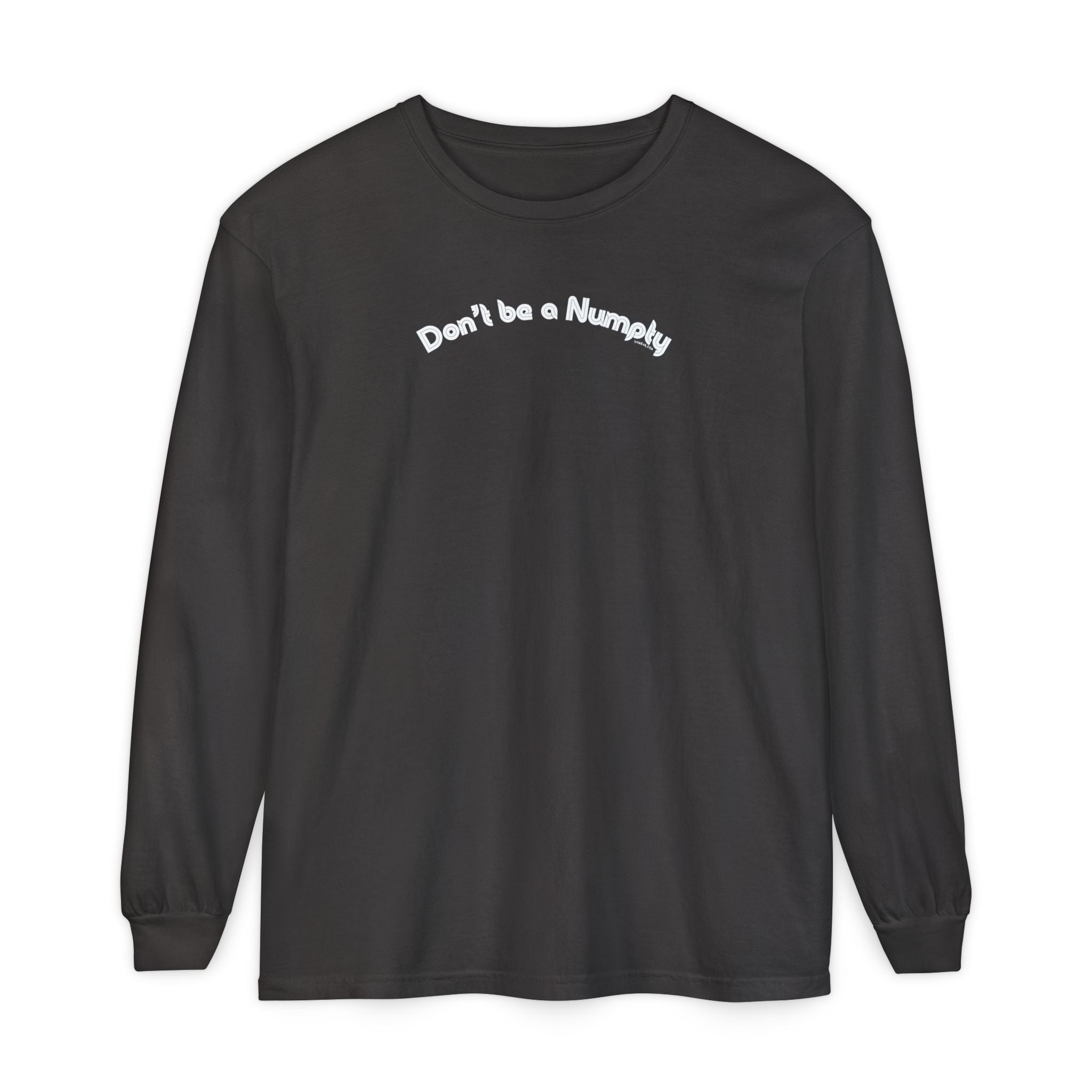 Black long-sleeve shirt with 'Don't be a Numpty' text on a white background