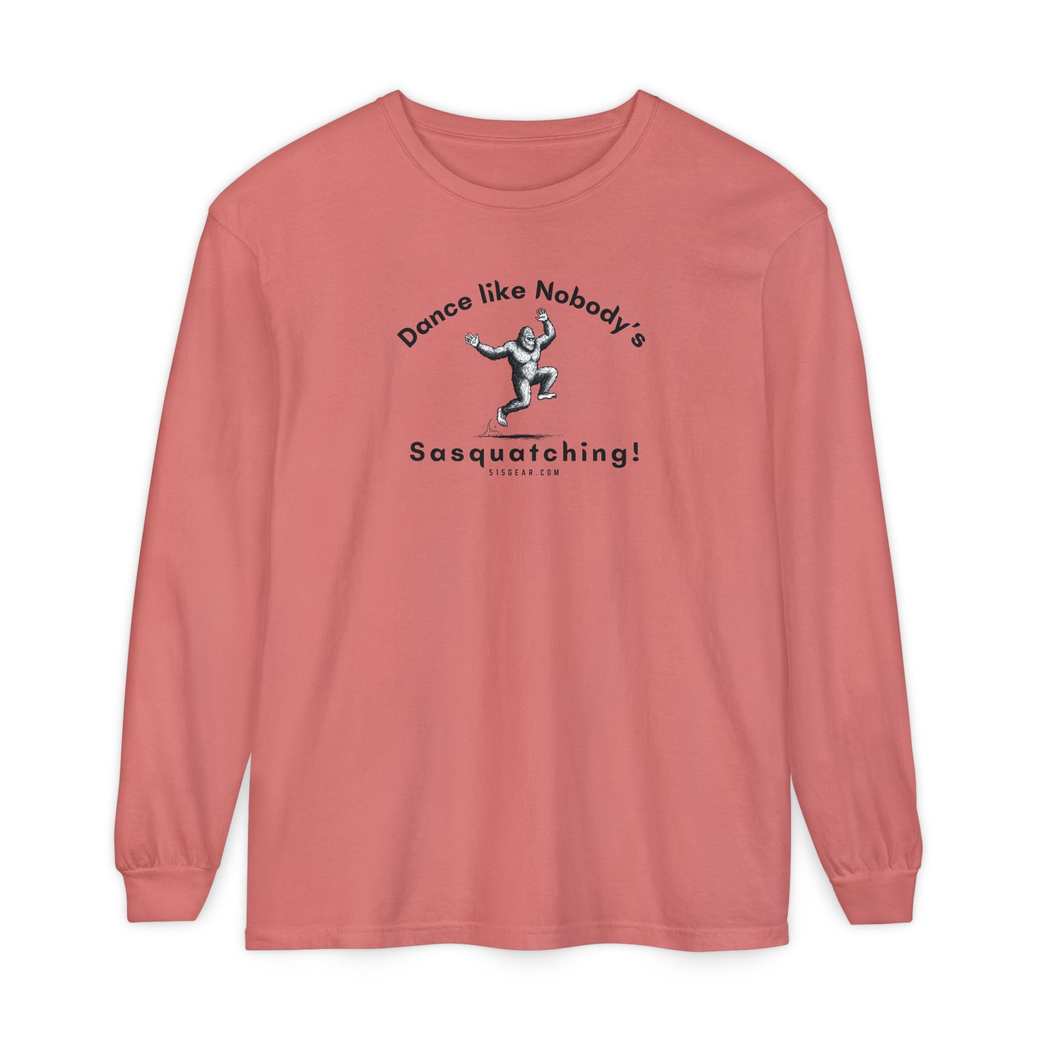 Dance Like Nobody's Sasquatching - Comfort Colors Unisex Long Sleeve T-Shirt by 515Gear.com
