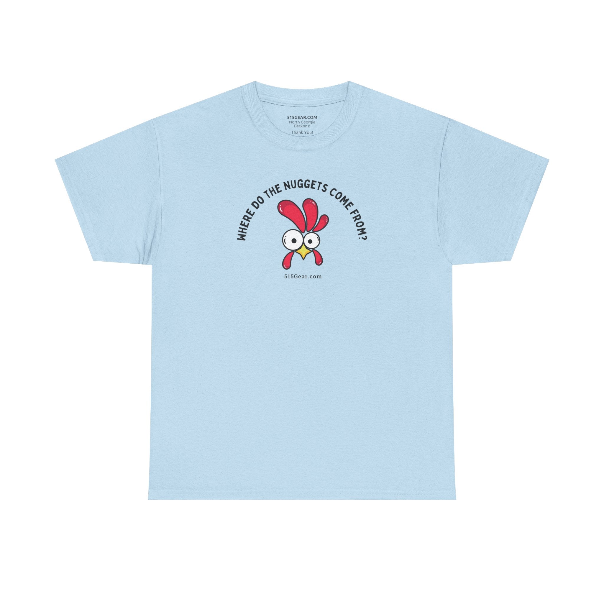 unisex adult t-shirt, where do nuggets come from | 515Gear.com | anyone love a fun t-shirt?