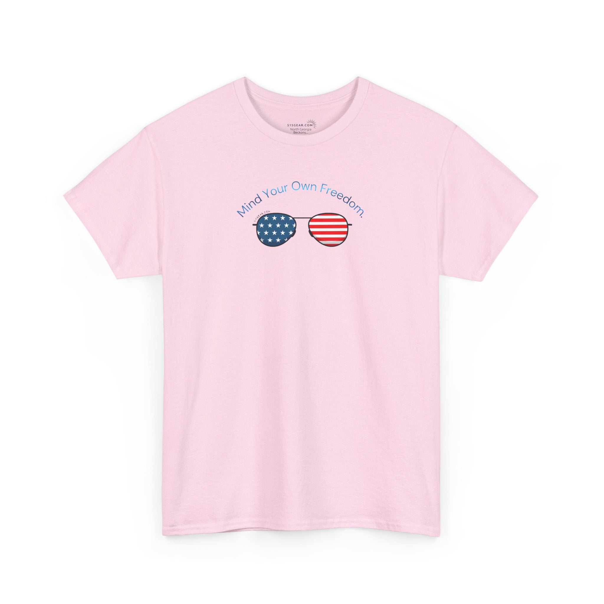 Pink t-shirt with American Flag sunglasses and text "Mind Your Own Freedom"