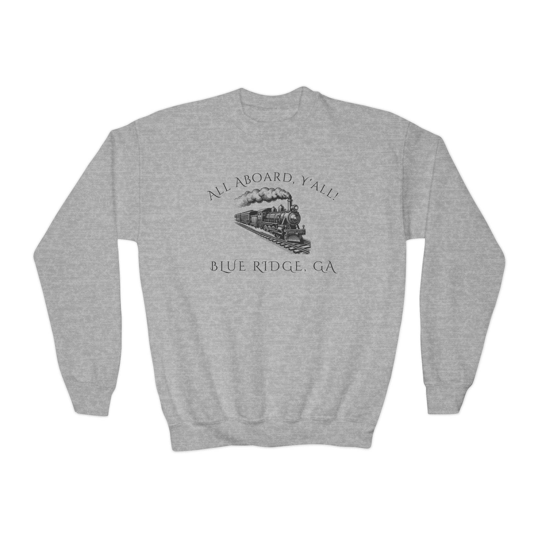 Gray kids sweatshirt with train graphic and text "All Aboard, Y'all - Blue Ridge, GA" by 515Gear.com
