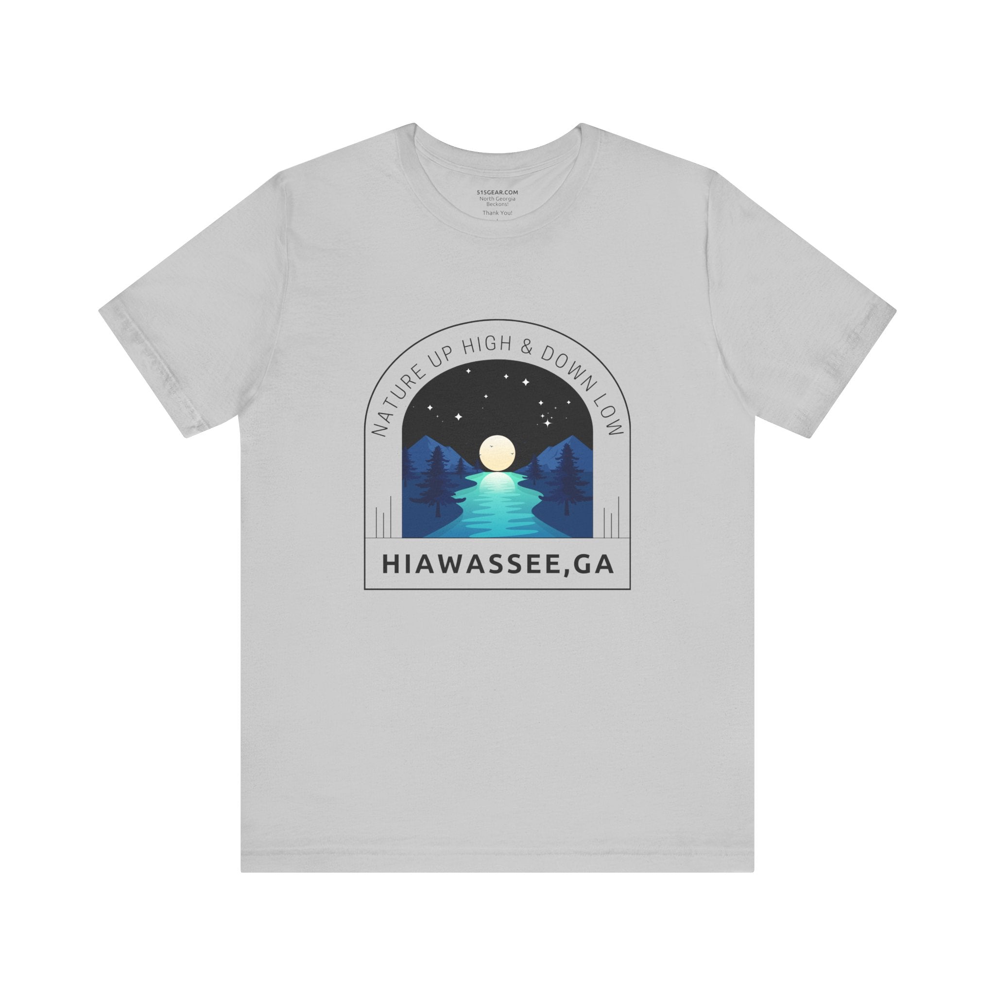 Unisex Adult T-shirt, by 515Gear.com | Hiawassee, GA | Nature up High & Down Below!