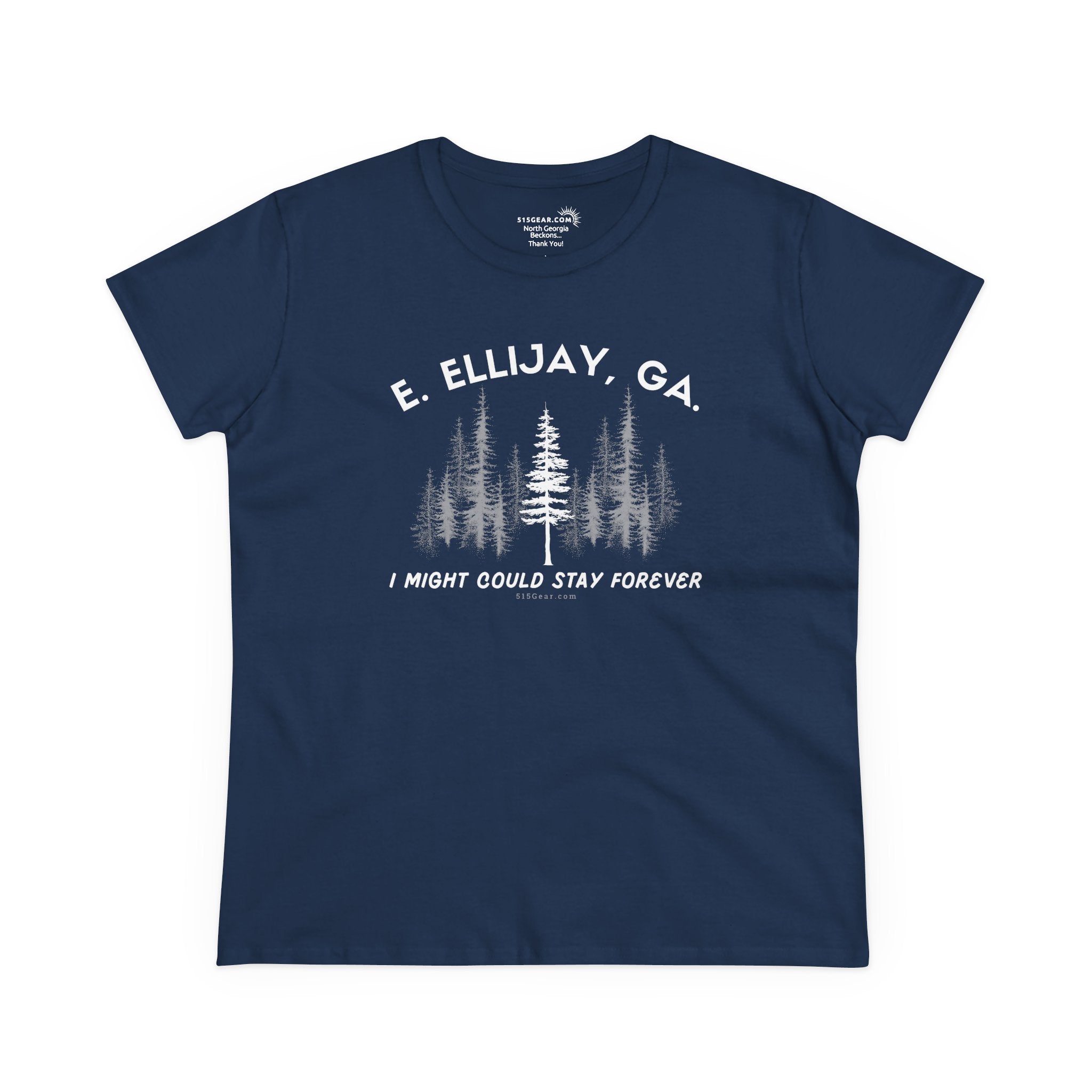 Women's semi-fitted t-shirt by 515 Gear | Ellijay, GA | 'I might could stay forever' forest graphic