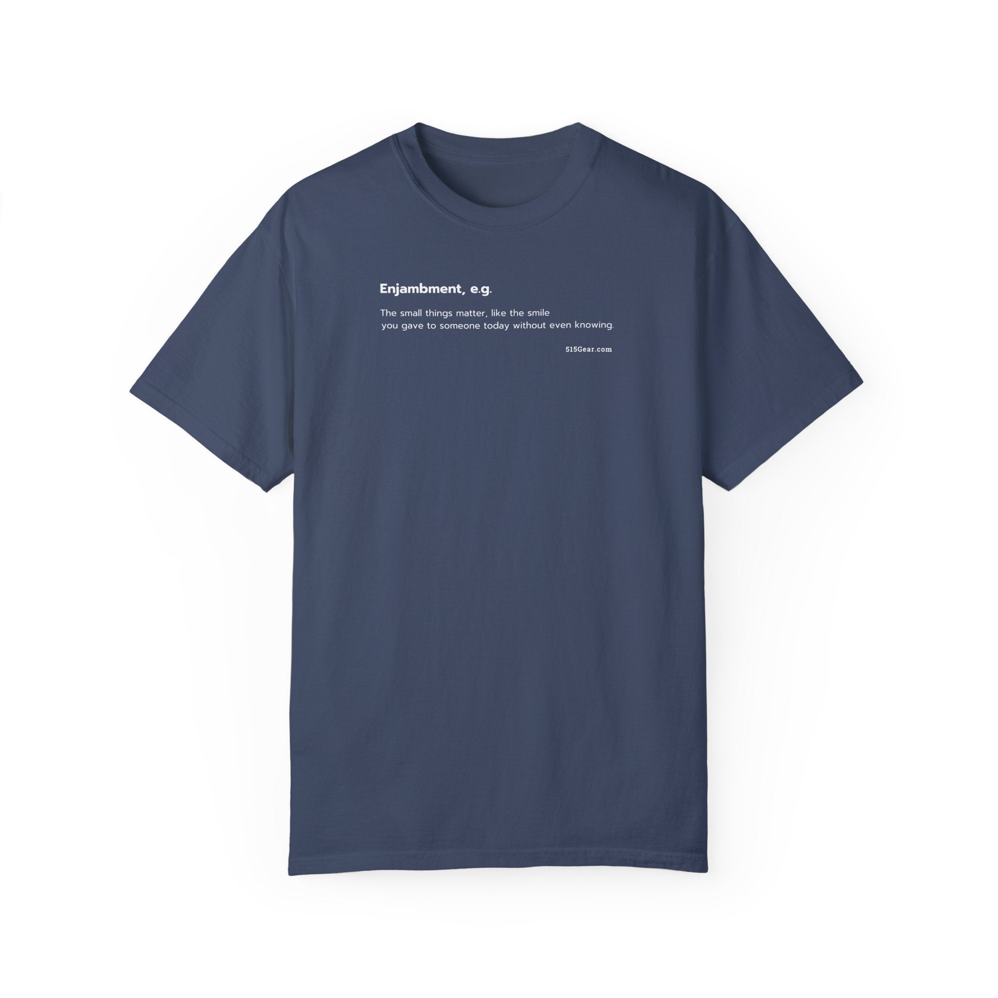 unisex adult t-shirt, word play | 515Gear.com | the small things matter