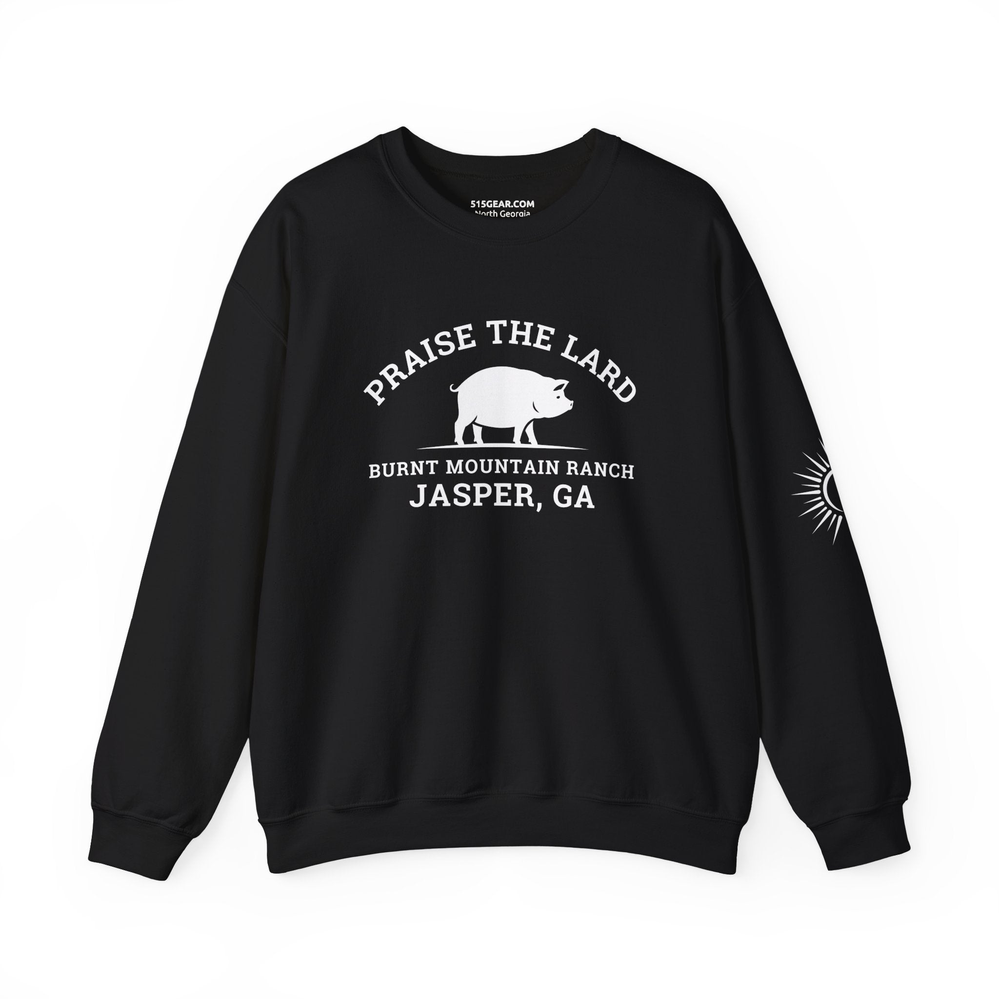 Sweatshirt, Praise the Lard Design, by 515Gear.com | Jasper, GA | Burnt Mountain Ranch