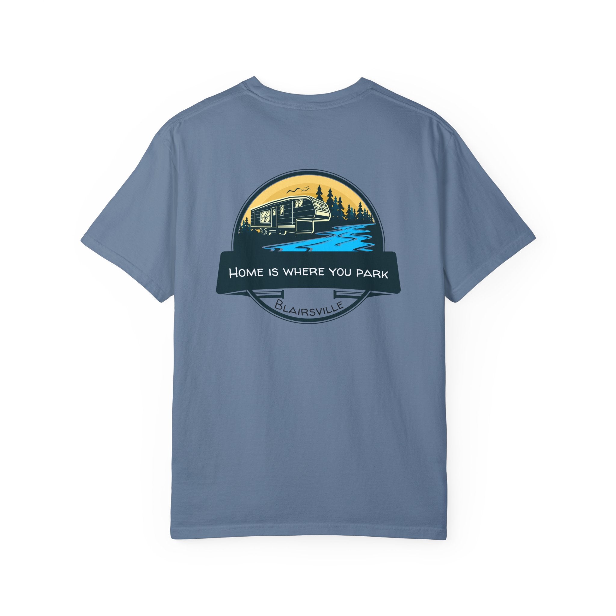 Unisex Adult T-shirt, RV design by 515Gear.com | Blairsville, GA | Home is where you park!