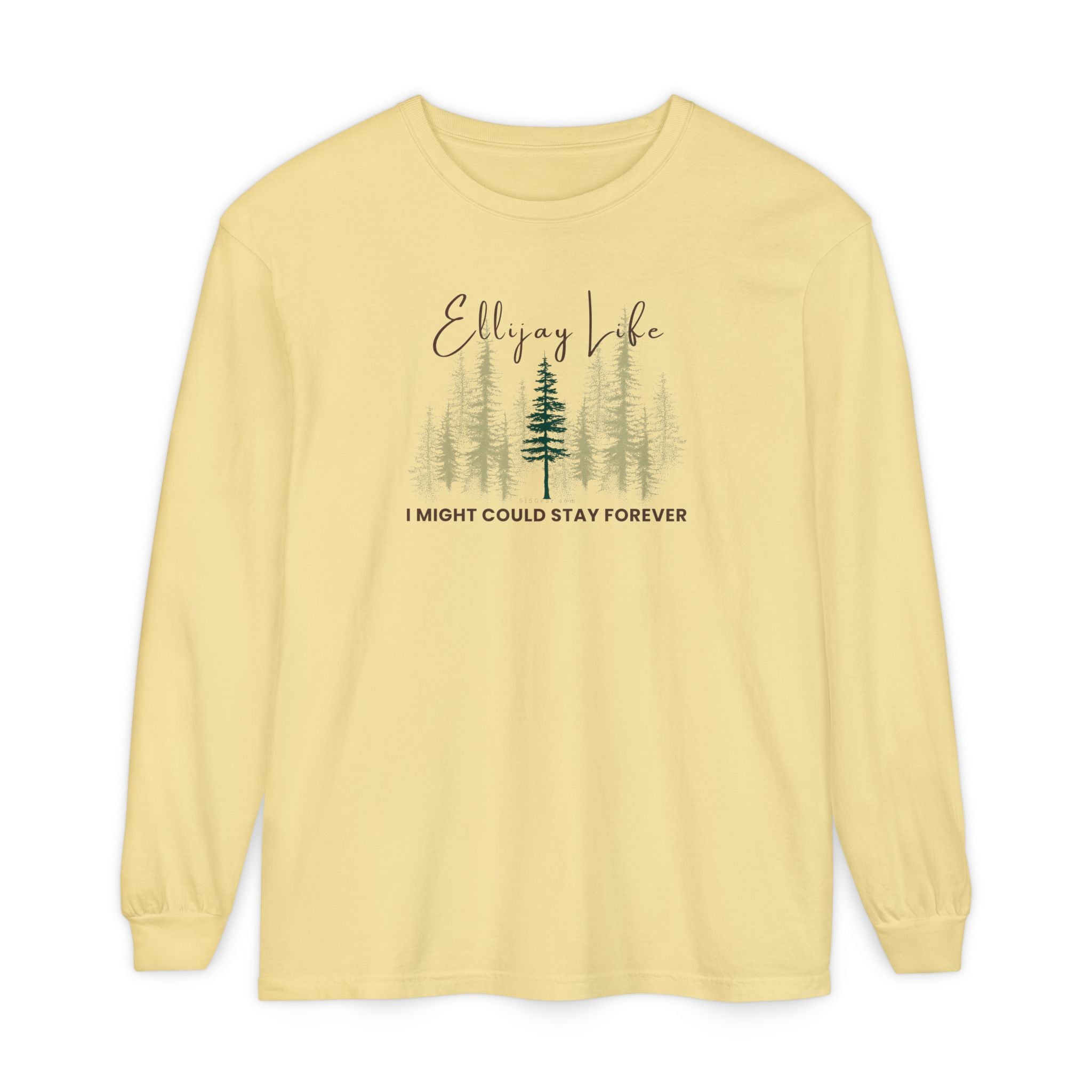 Yellow comfort colors long sleeve t-shirt with nature-themed graphic and text "Ellijay Life - I Might Could Stay Forever"