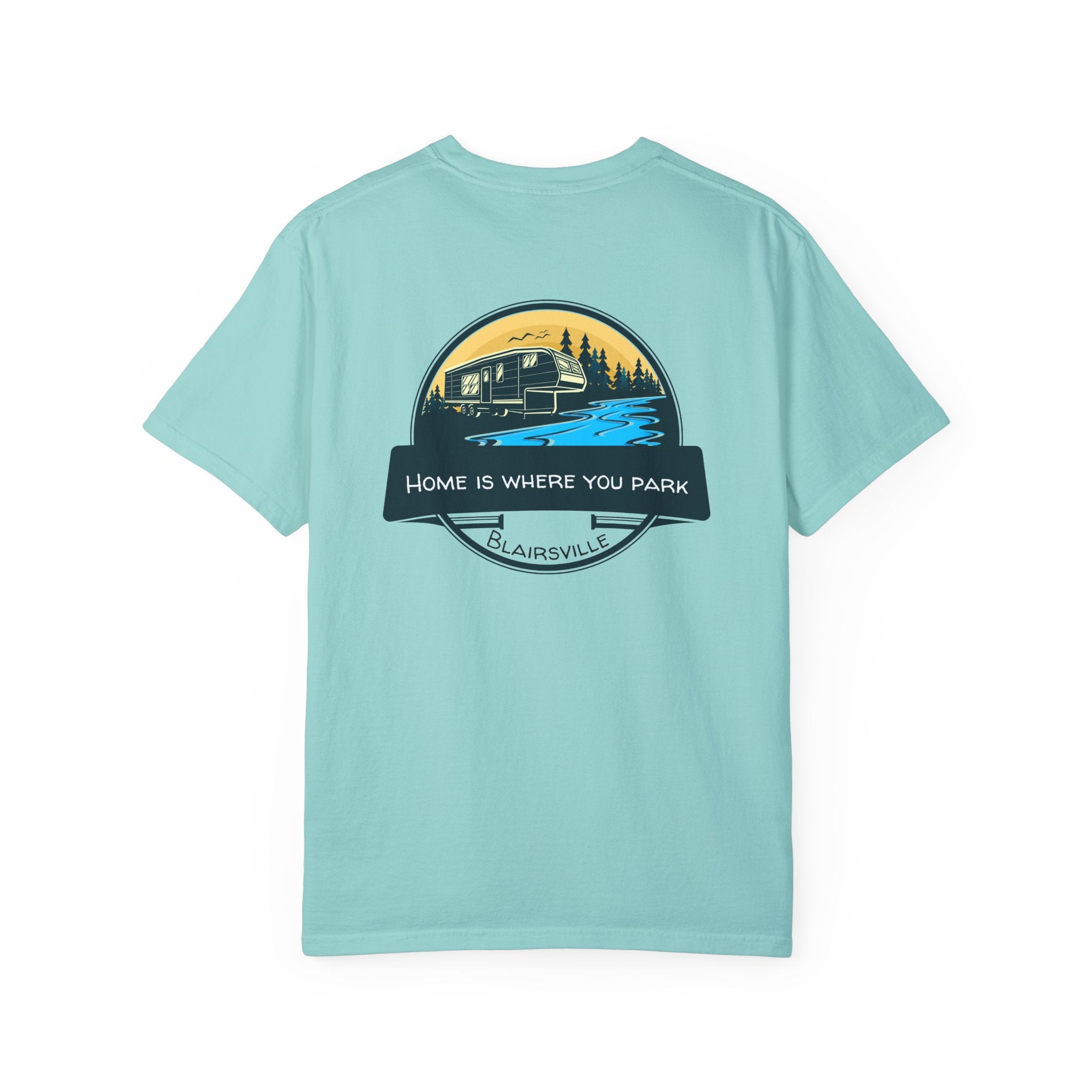 Unisex Adult T-shirt, RV design by 515Gear.com | Blairsville, GA | Home is where you park!