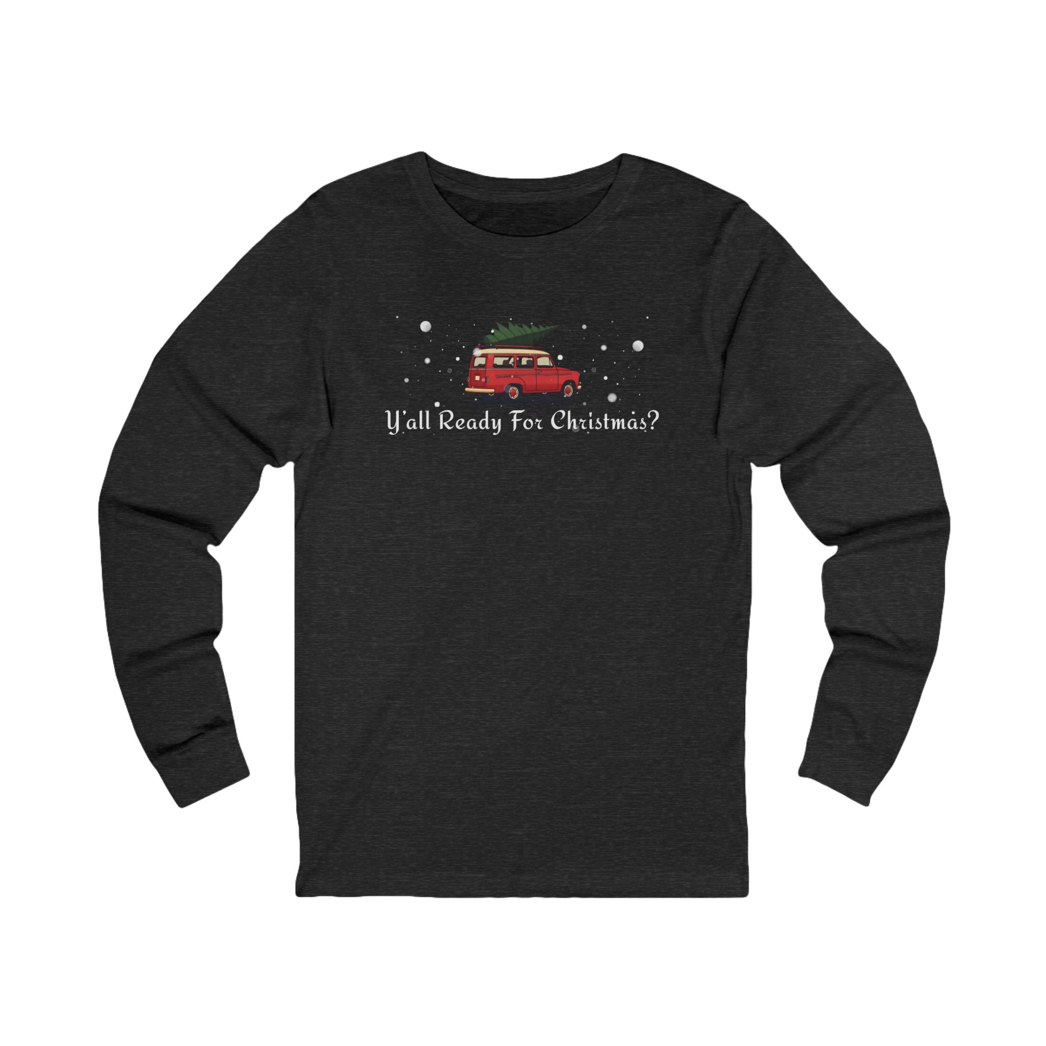 Black long-sleeve shirt with Christmas-themed design and text "Y'All Ready For Christmas?"