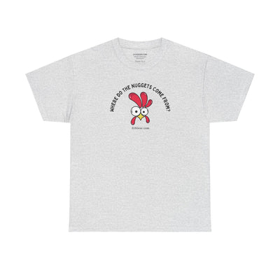 unisex adult t-shirt, where do nuggets come from | 515Gear.com | anyone love a fun t-shirt?