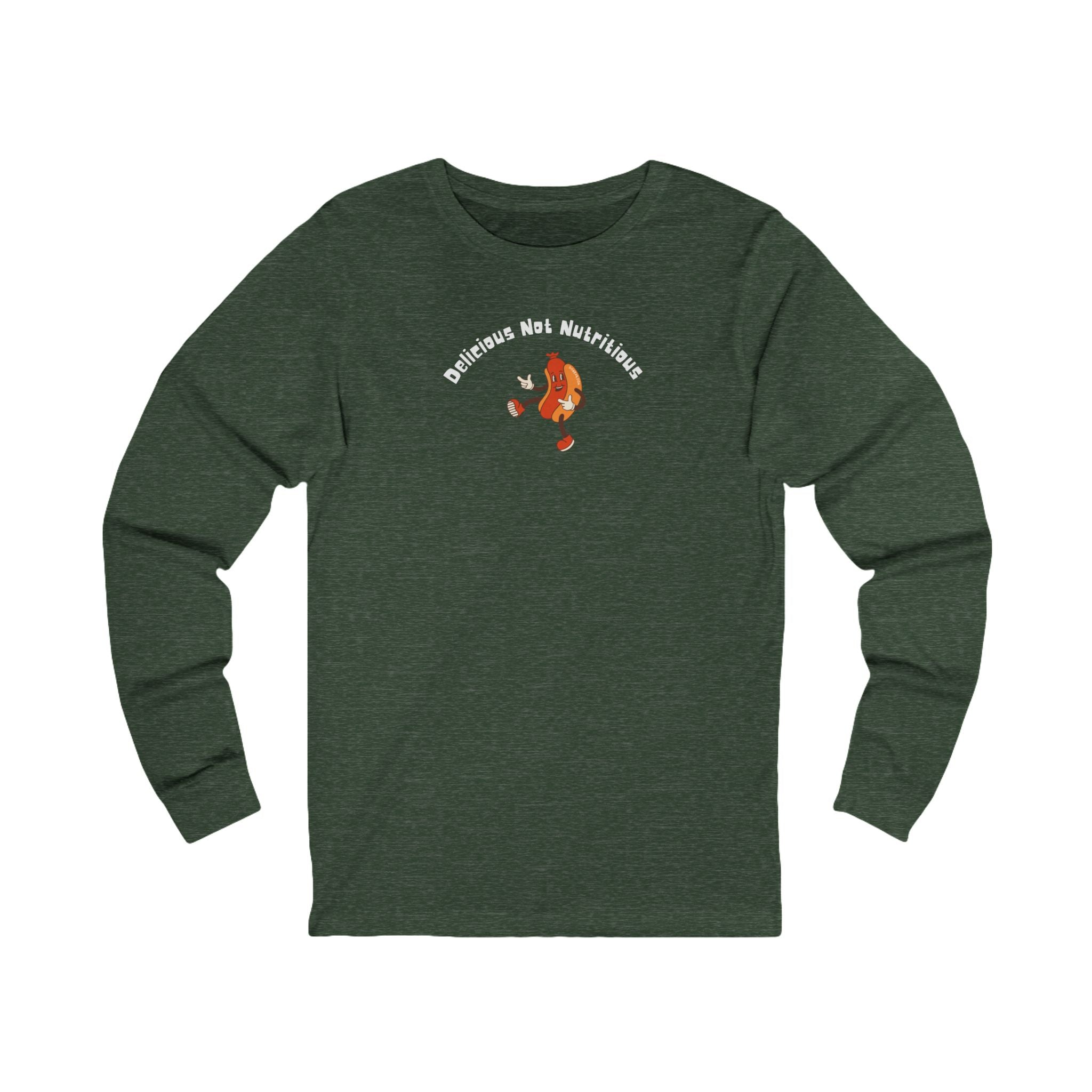 Green long-sleeve shirt with a hotdog graphic and text "Delicious Not Nutritious"