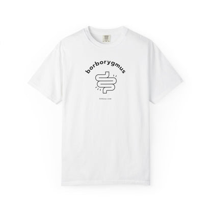 Word Play: borborygmus Tummy Rumble Garment-Dyed T-shirt