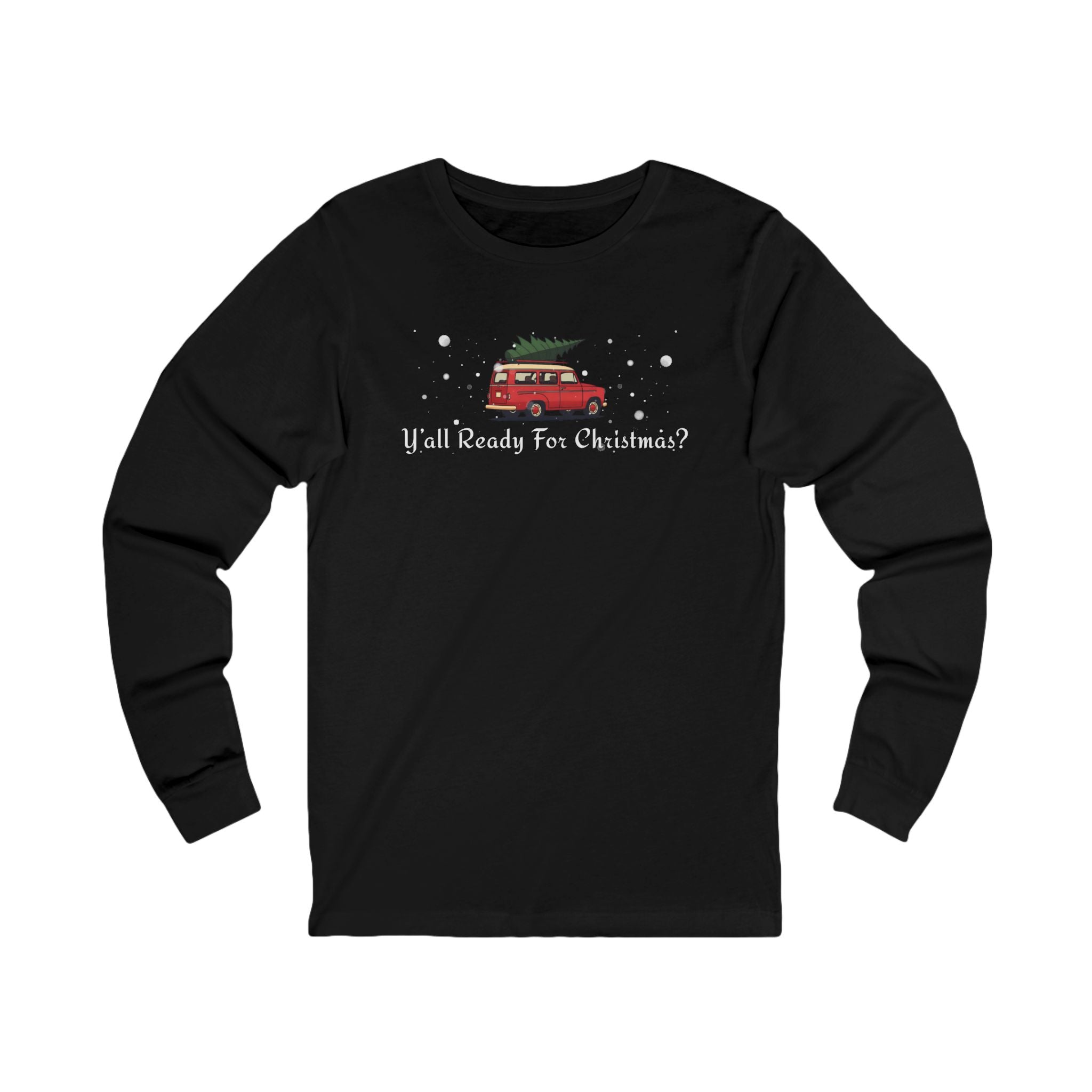 Black long-sleeve shirt with Christmas-themed design and text "Y'All Ready For Christmas?"