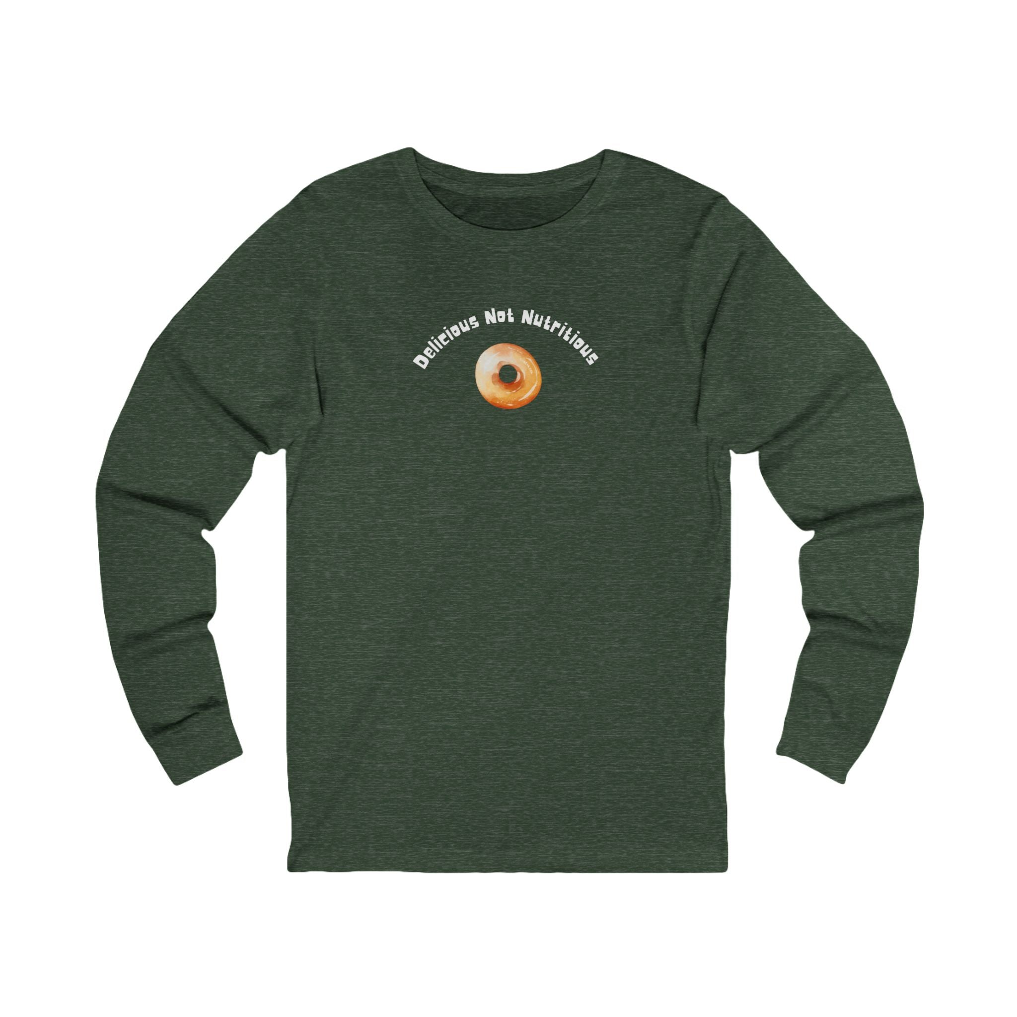 Green long-sleeve shirt with a donut graphic and text "Delicious Not Nutritious"