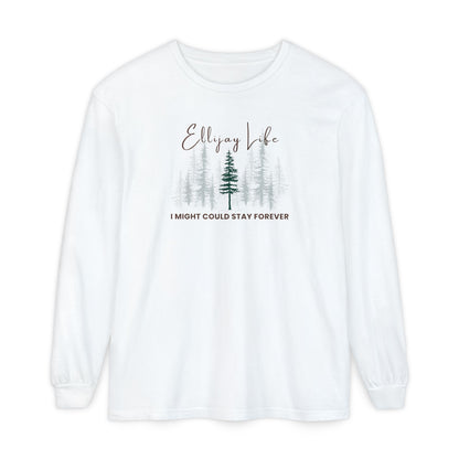 White comfort colors long sleeve t-shirt with nature-themed graphic and text "Ellijay Life - I Might Could Stay Forever"  