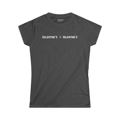 Dark gray women's Softstyle tee with text Galentine's over Valentine's Day celebrating Feb 13