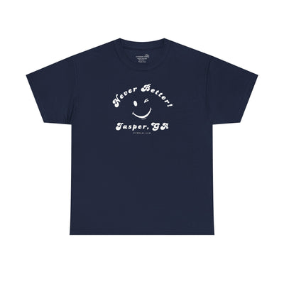 “Never Better” – Jasper Edition, Unisex T-Shirt