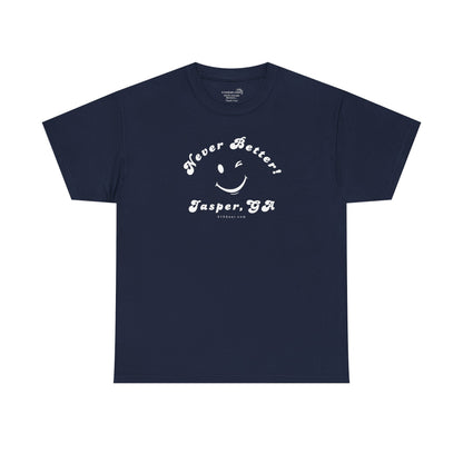 “Never Better” – Jasper Edition, Unisex T-Shirt