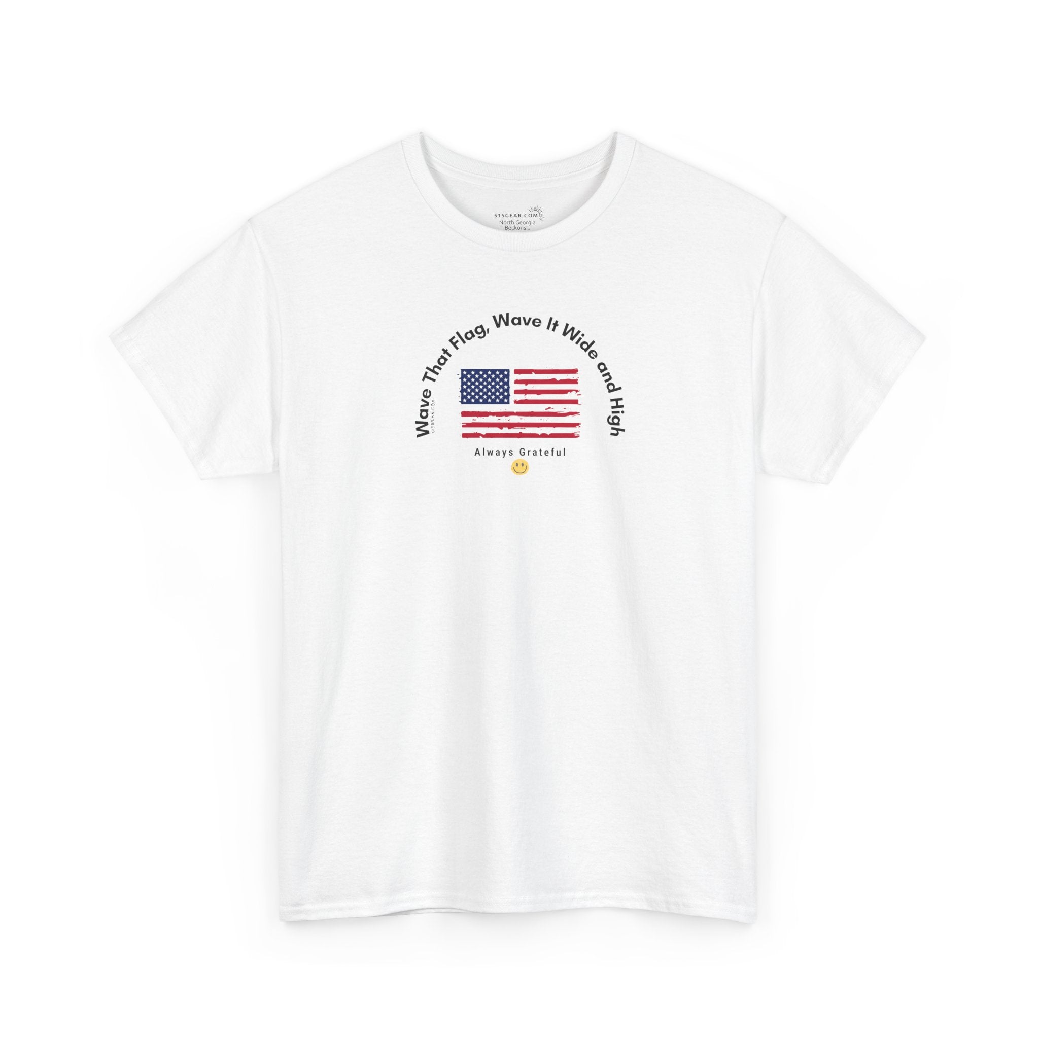 White t-shirt with American flag graphic and text "Wave That Flag, Wave It Wide and High"