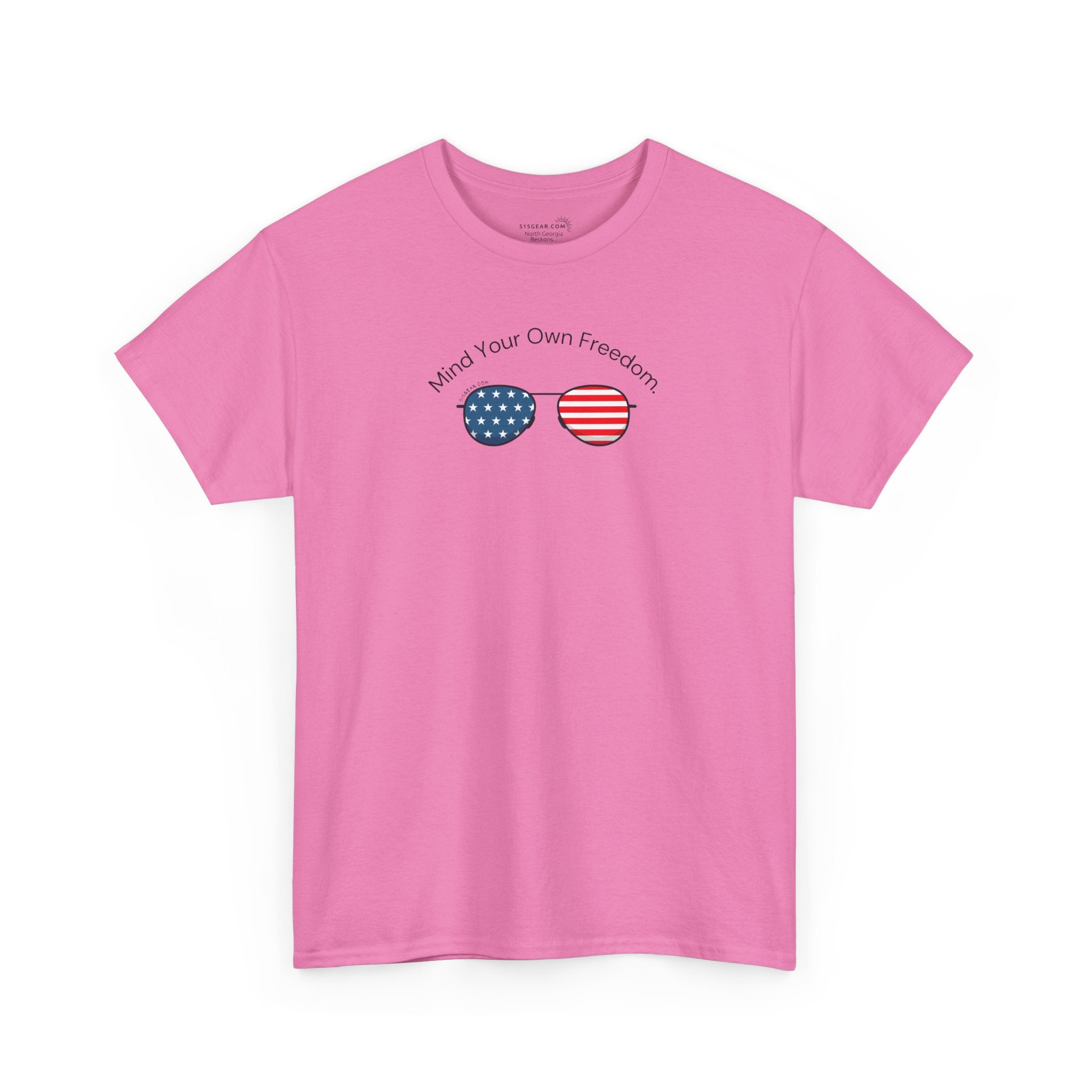 Pink t-shirt with American Flag sunglasses and text "Mind Your Own Freedom"
