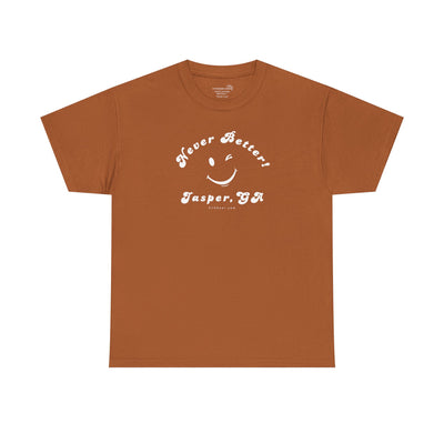 “Never Better” – Jasper Edition, Unisex T-Shirt
