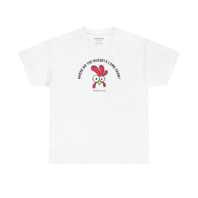 unisex adult t-shirt, where do nuggets come from | 515Gear.com | anyone love a fun t-shirt?
