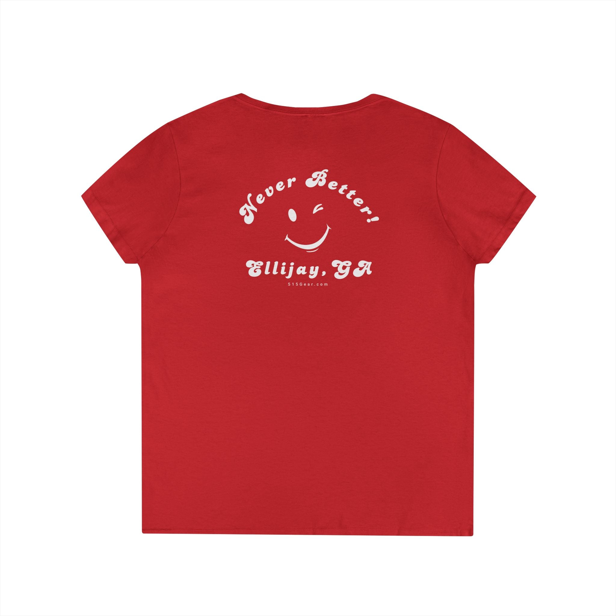 Red women's v-neck shirt with a winking smiley face and "never better - Ellijay GA" text on the back by 515Gear.com