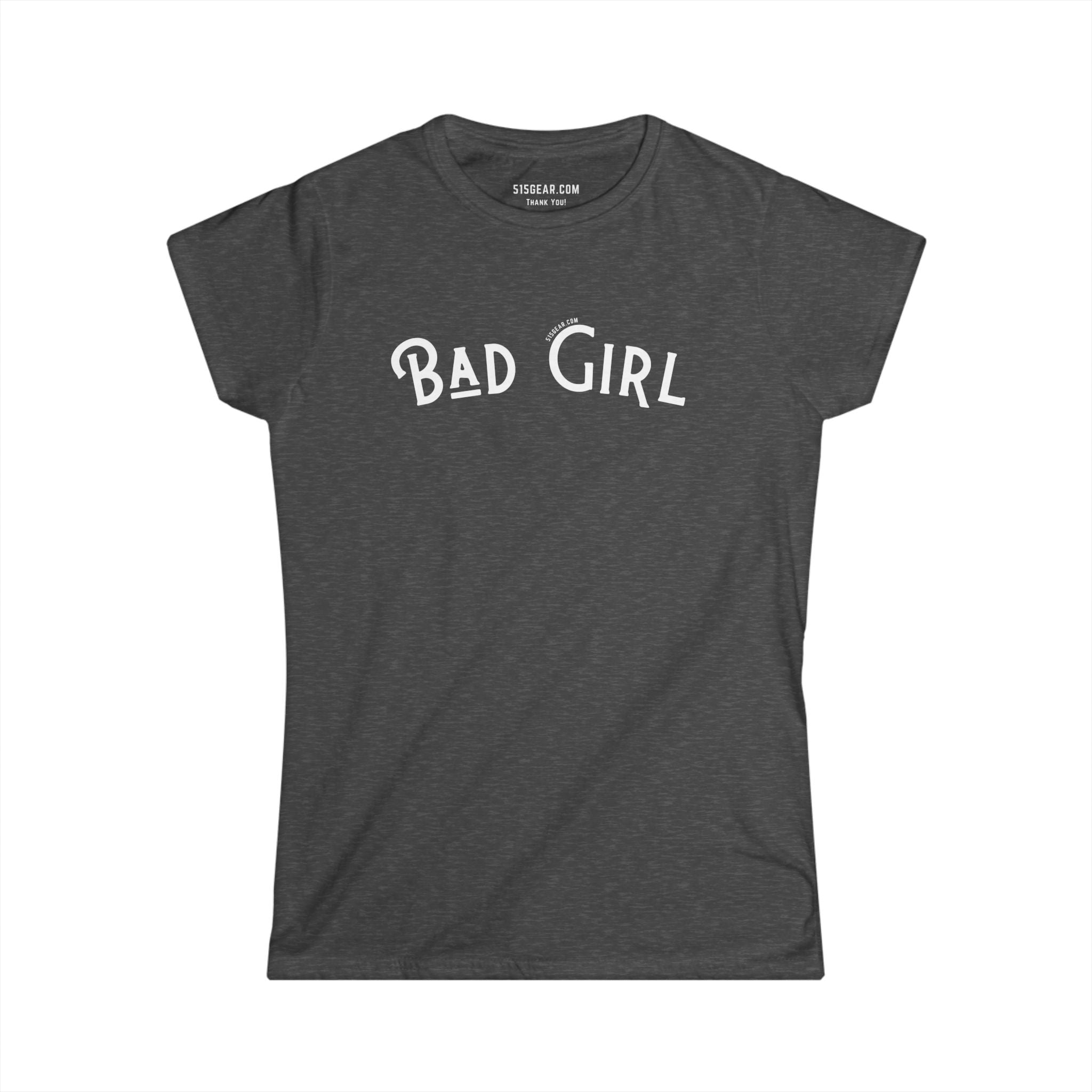 A Little Sweet, A Lot of Sassy – Bad Girl Edition Women's Softstyle Tee