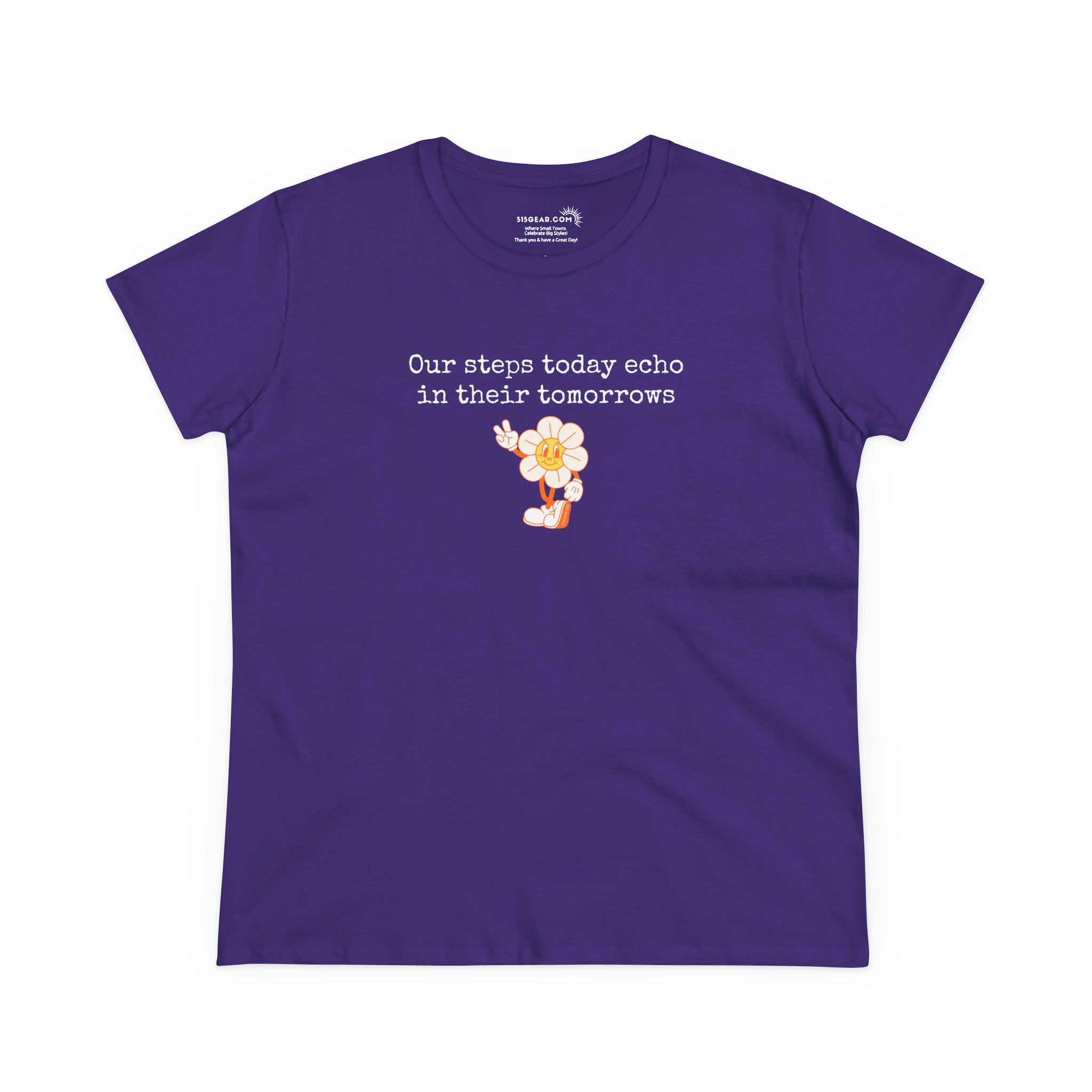 Purple Women's t-shirt with text "Our steps today echo in their tomorrows" and anthropomorphic hippy flower giving the peace sign graphic