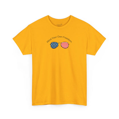 Yellow t-shirt with American Flag sunglasses and text "Mind Your Own Freedom"